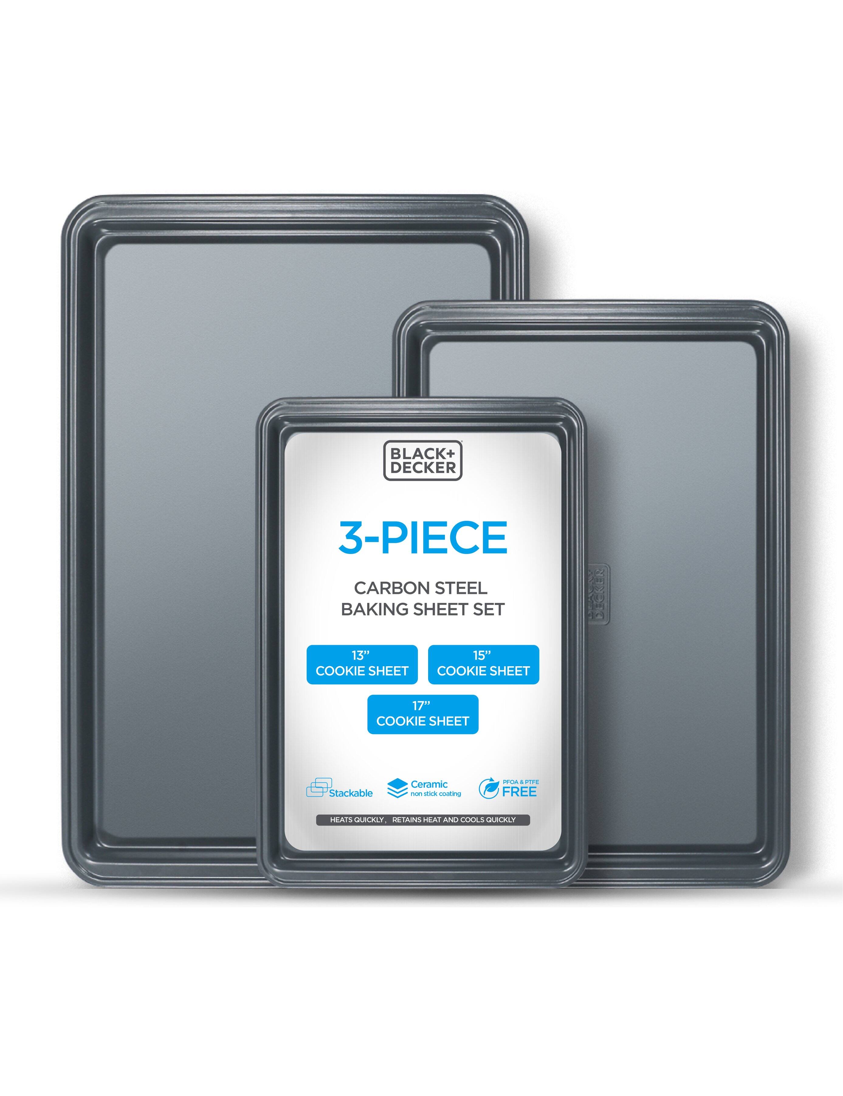 BLACK+ DECKER 3-PIECE CARBON STEEL BAKING SHEET SET 13" COOKIE SHEET 15" COOKIE SHEET 17" COOKIE SHEET Stackable Ceramic - non-sticking. FREE HEATS QUICKLY RETAINS HEAT AND COOLS QUICKLY