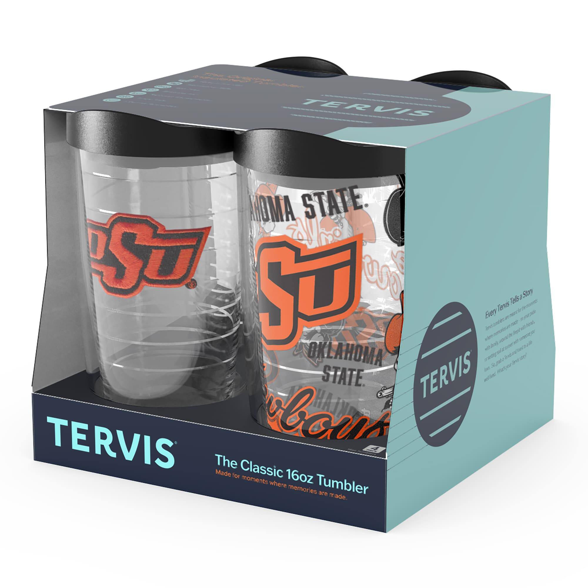 TERVIS  
The Classic 16oz Tumbler  
Made for moments where memories are made.  

Oklahoma State  
Cowboys  

TERVIS  
The Classic 16oz Tumbler  
Made for moments where memories are made.  

Avery Tensley Says:  
"Every time I take a sip from my Tervis tumbler, I feel like I'm at the game. It's like having a piece of the stadium with me wherever I go."