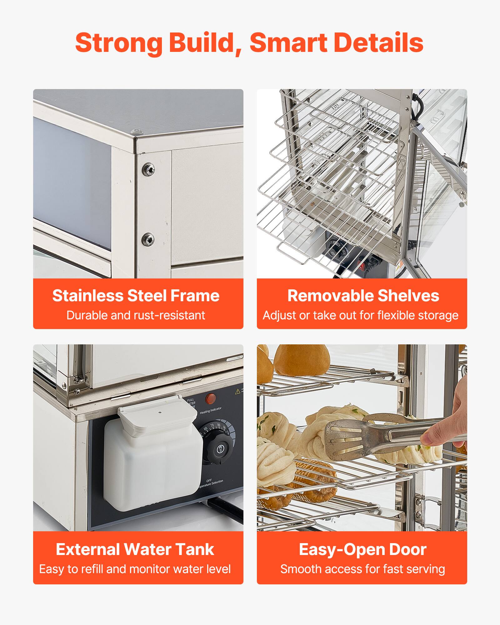 Strong Build, Smart Details

Stainless Steel Frame
Durable and rust-resistant

Removable Shelves
Adjust or take out for flexible storage

External Water Tank
Easy to refill and monitor water level

Easy-Open Door
Smooth access for fast serving