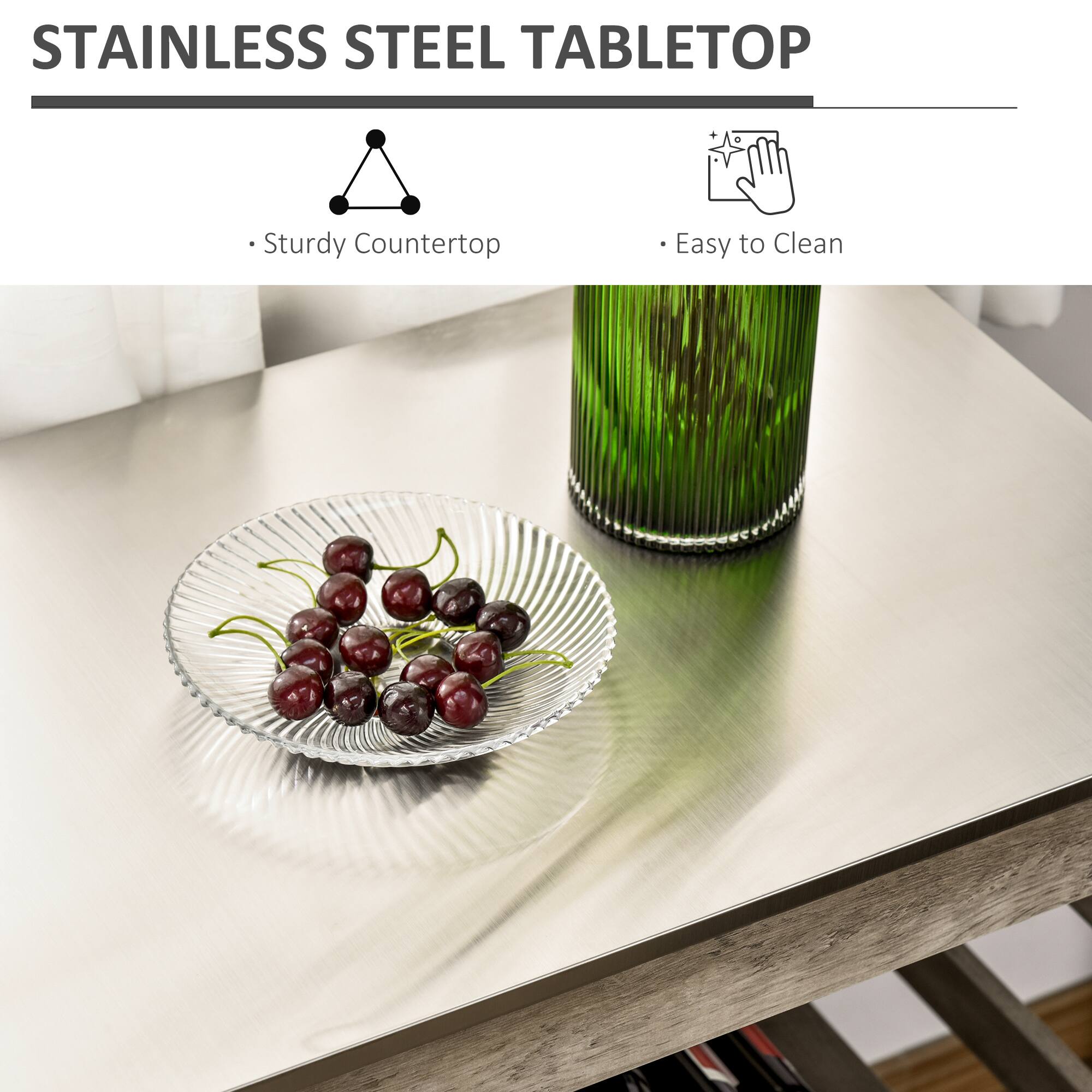 STAINLESS STEEL TABLETOP

Sturdy Countertop
Easy to Clean