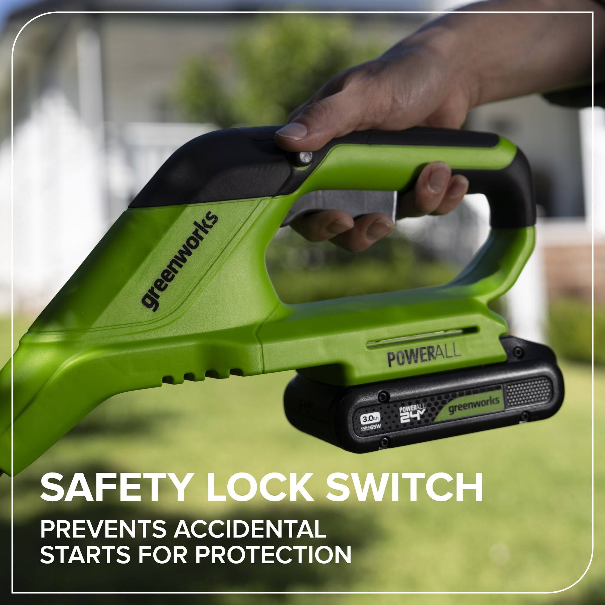 greenworks POWERALL 3.0 with a 24V SAFETY LOCK SWITCH PREVENTS ACCIDENTAL STARTS FOR PROTECTION