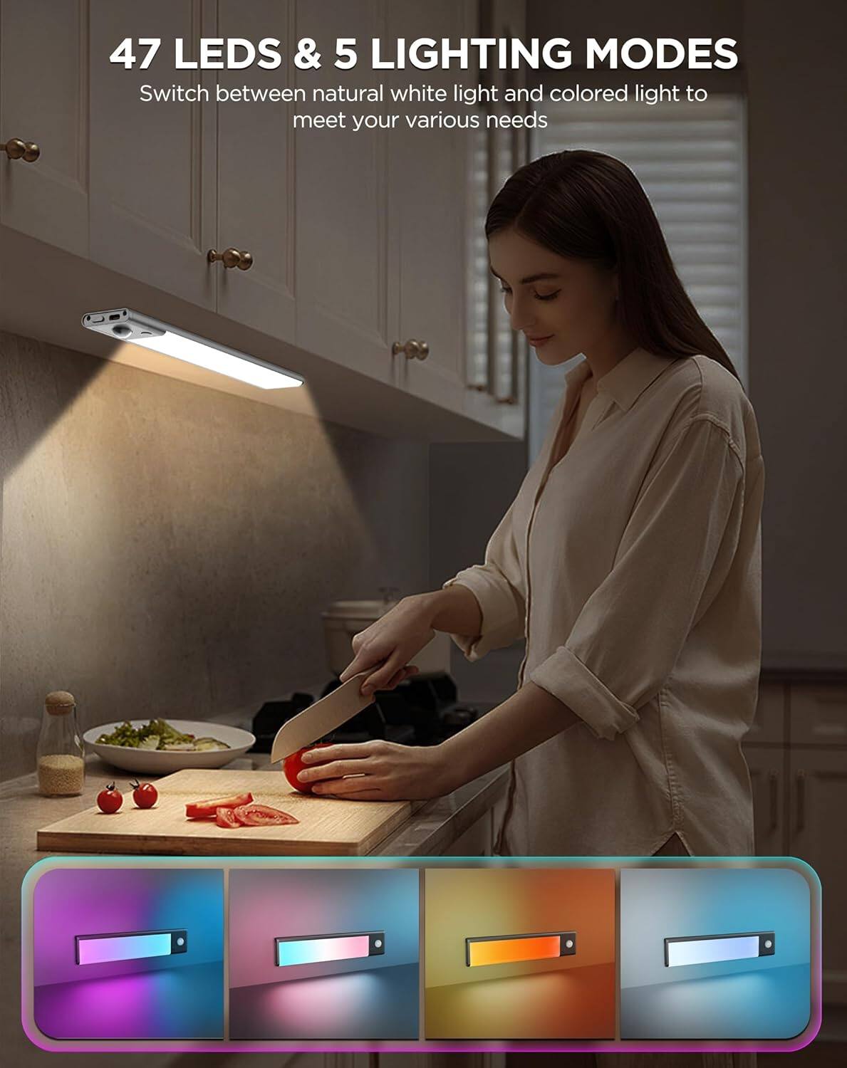 47 LEDs & 5 Lighting Modes  
Switch between natural white light and colored light to meet your various needs