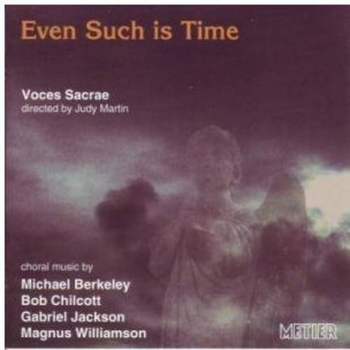 Voces Sacrae - Even Such Is Time   - COMPACT DISCS [CD] price history on PriceWatchPro