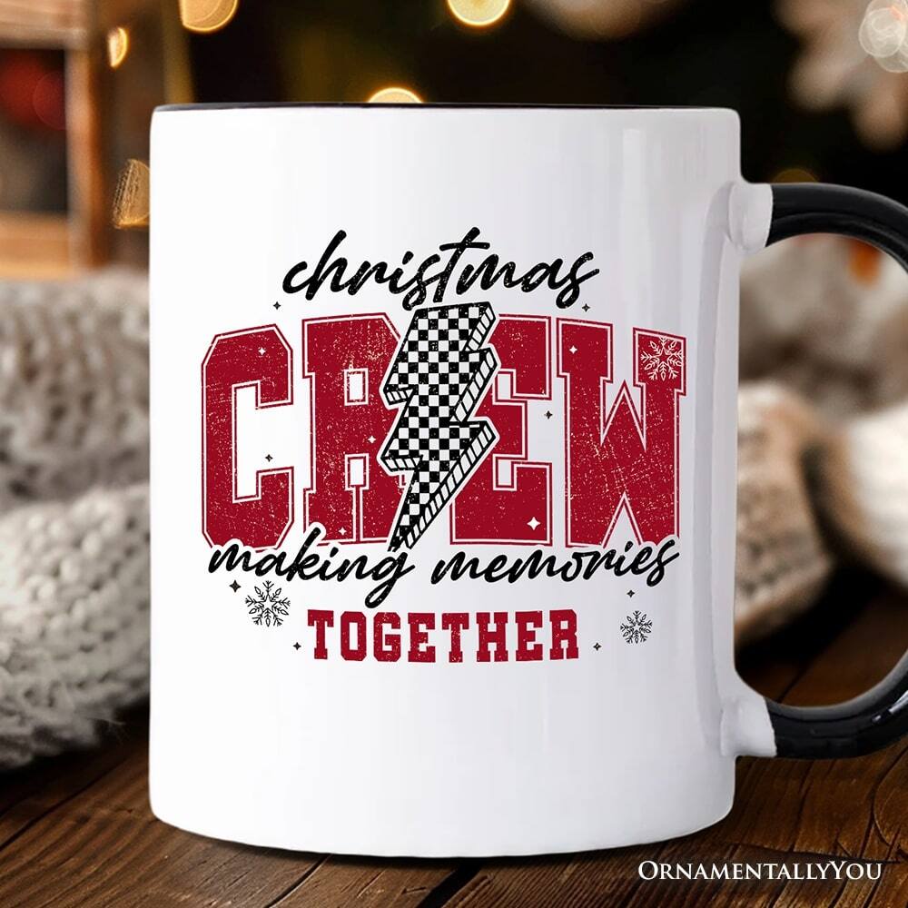 Christmas  
CREW  
making memories  
TOGETHER  

ORNAMENTALLY YOU