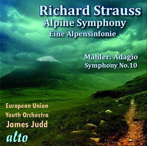 Strauss / Mahler / European Union Youth Orchestra - Eine Alpensinfonie / Adagio From Symphony No. 10 - COMPACT DISCS [CD] price history on PriceWatchPro