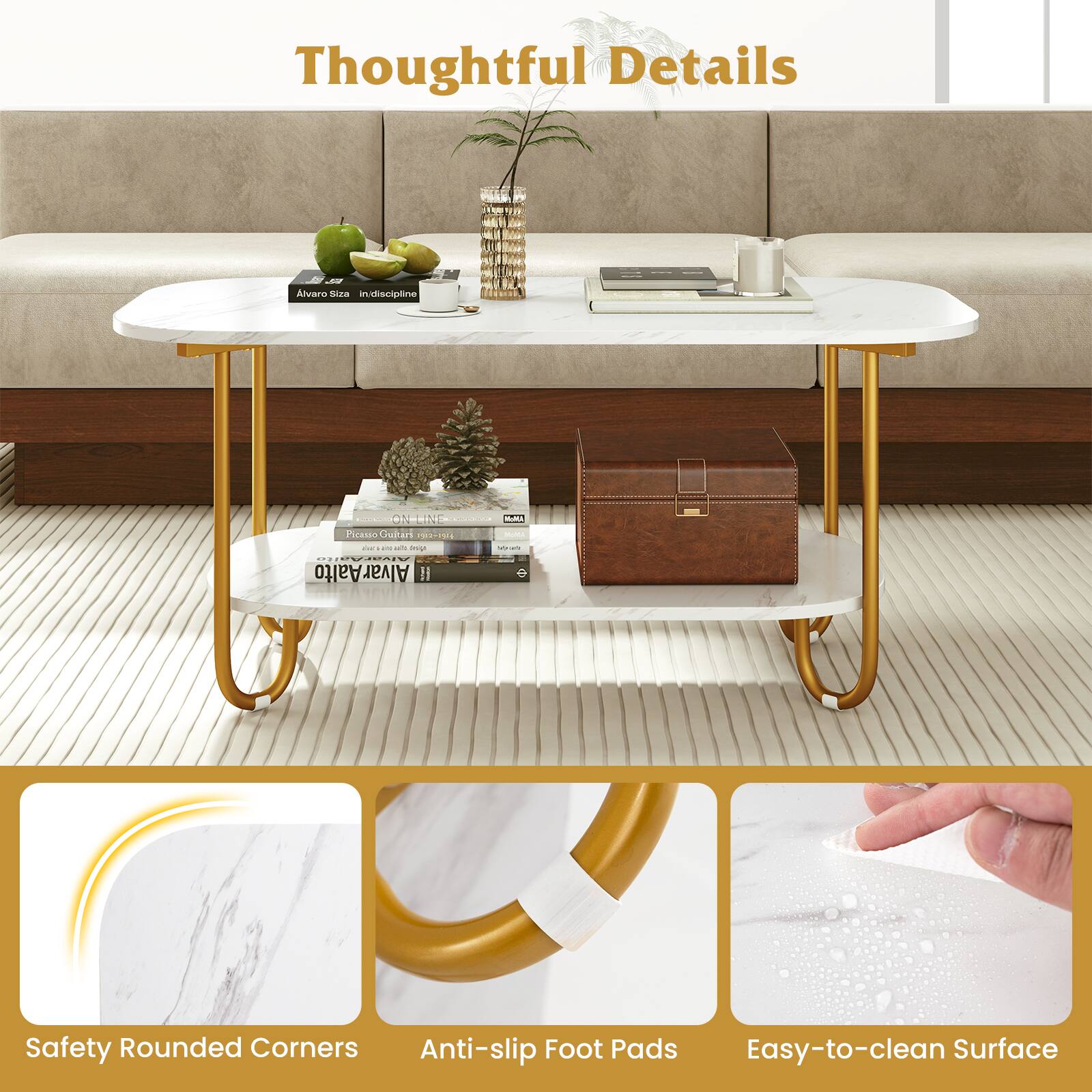 Thoughtful Details

- Alvaro Siza in disciplina
- Picasso Cukari
- Alvar Aalto

- Safety Rounded Corners
- Anti-slip Foot Pads
- Easy-to-clean Surface