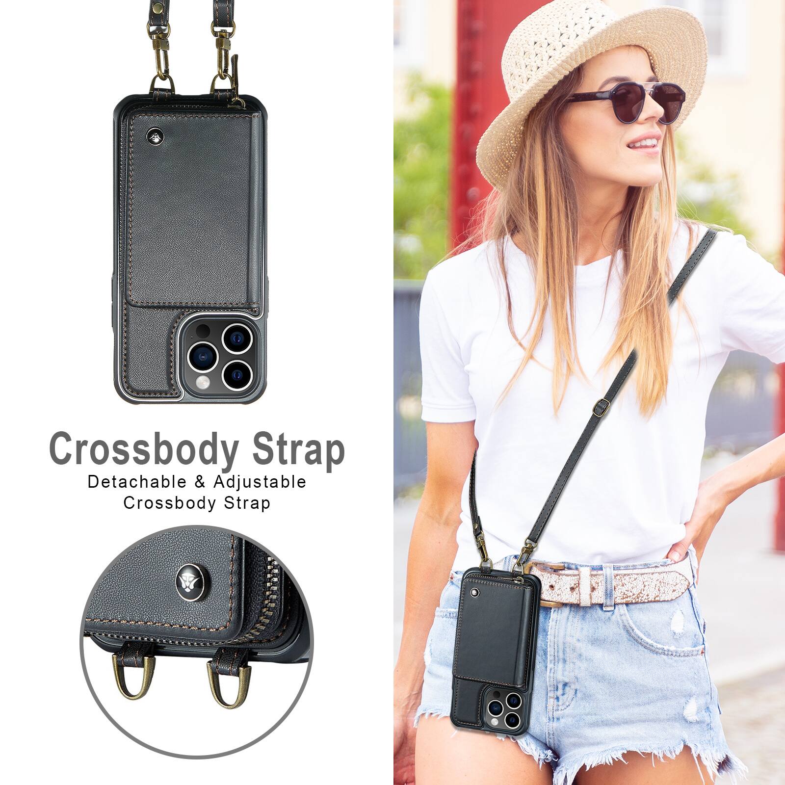 Crossbody Strap  
Detachable & Adjustable Crossbody Strap