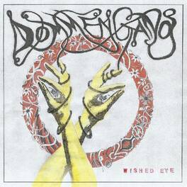 Dommengang - Wished Eye - VINYL LP
