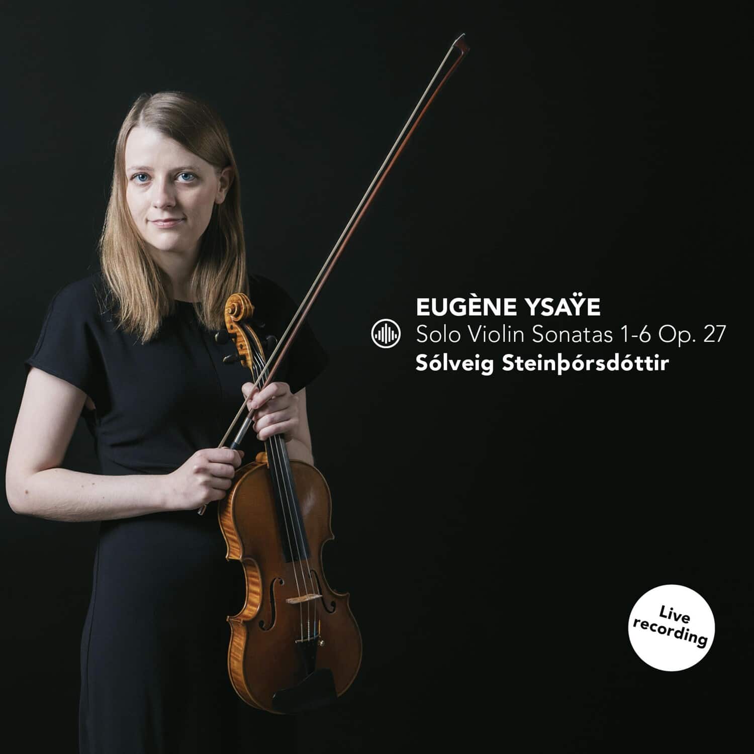 Solveig Steinthorsdottir - Solo Violin Sonatas 1-6 Op. 27  - COMPACT DISCS