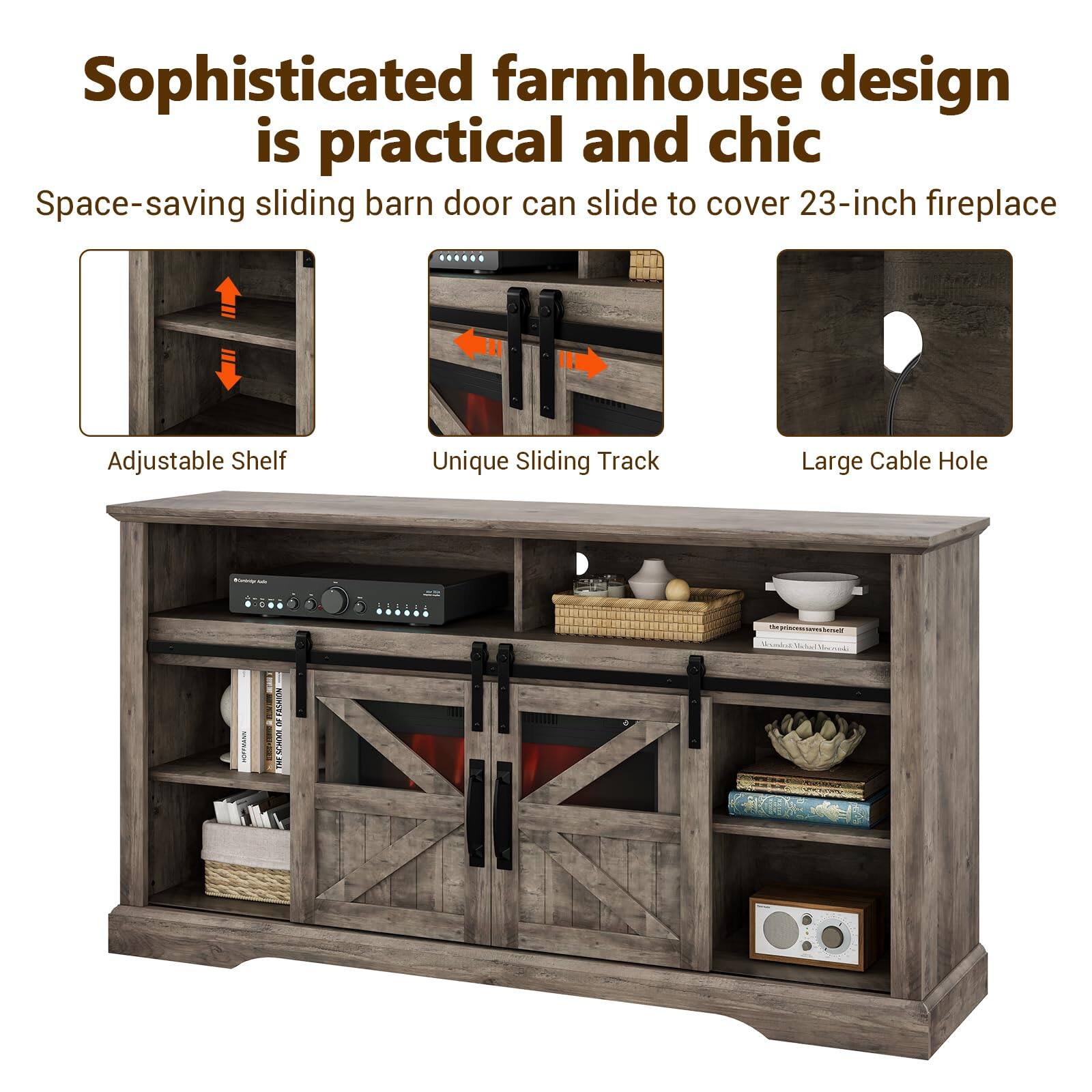 Sophisticated farmhouse design is practical and chic

Space-saving sliding barn door can slide to cover 23-inch fireplace

Adjustable Shelf

Unique Sliding Track

Large Cable Hole