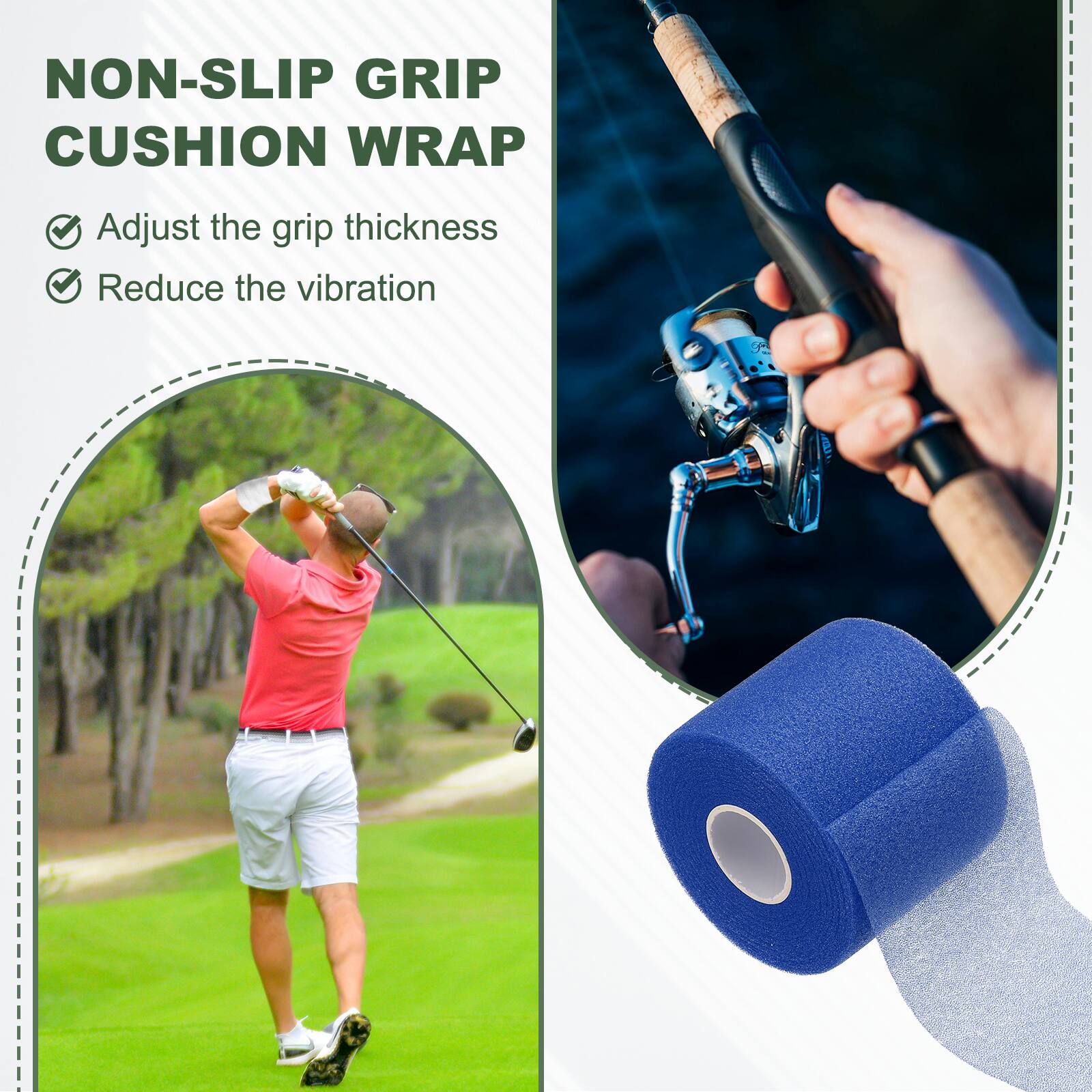 NON-SLIP GRIP CUSHION WRAP

- Adjust the grip thickness
- Reduce the vibration