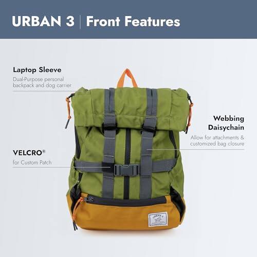 URBAN 3 Front Features

- Laptop Sleeve
- Dual-Purpose personal backpack and dog carrier
- VELCRO® for Custom Patch
- Webbing Daisy Chain
- Allow for attachments & customized bag closure