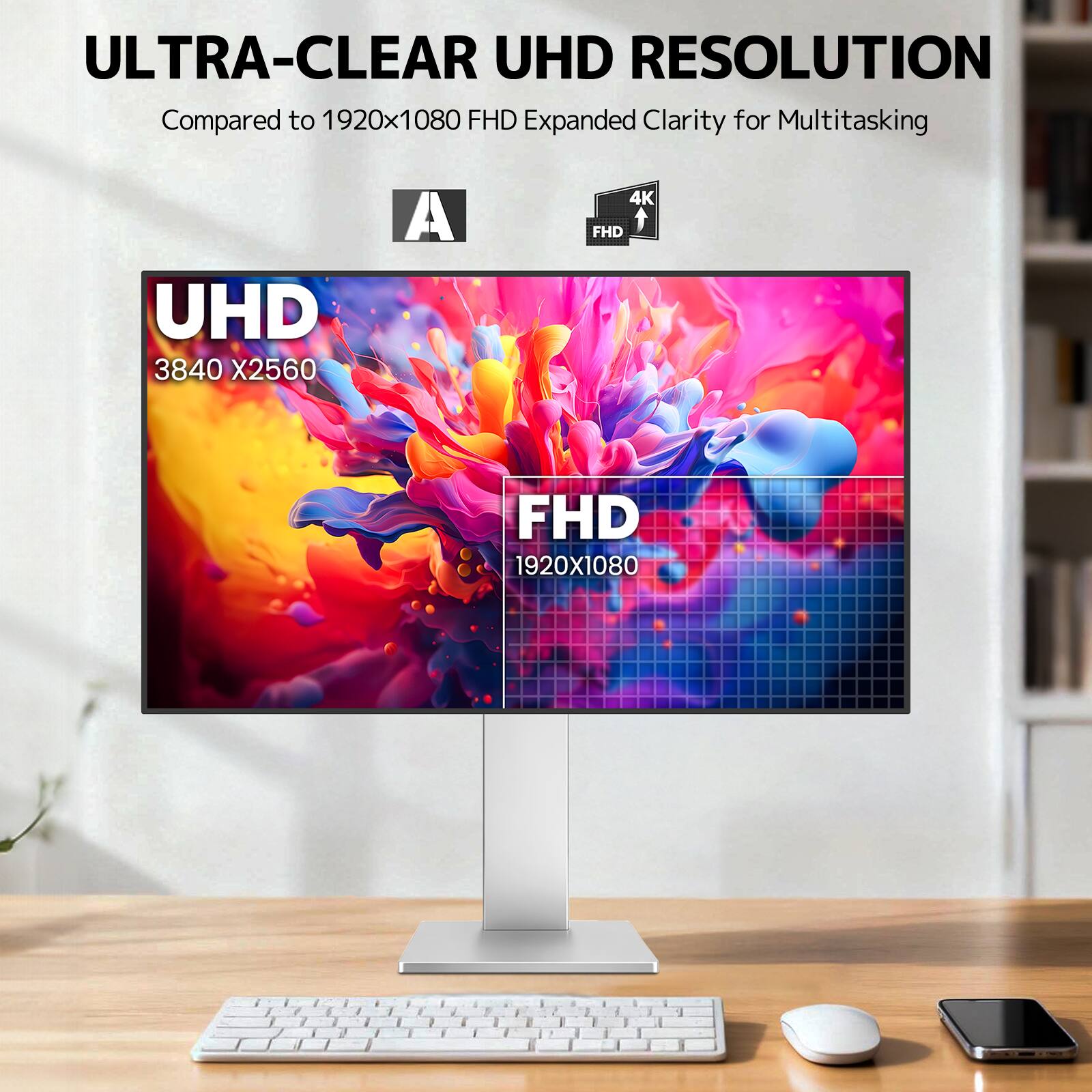 ULTRA-CLEAR UHD RESOLUTION  
Compared to 1920x1080 FHD Expanded Clarity for Multitasking

UHD 3840 X2560  
FHD 1920X1080