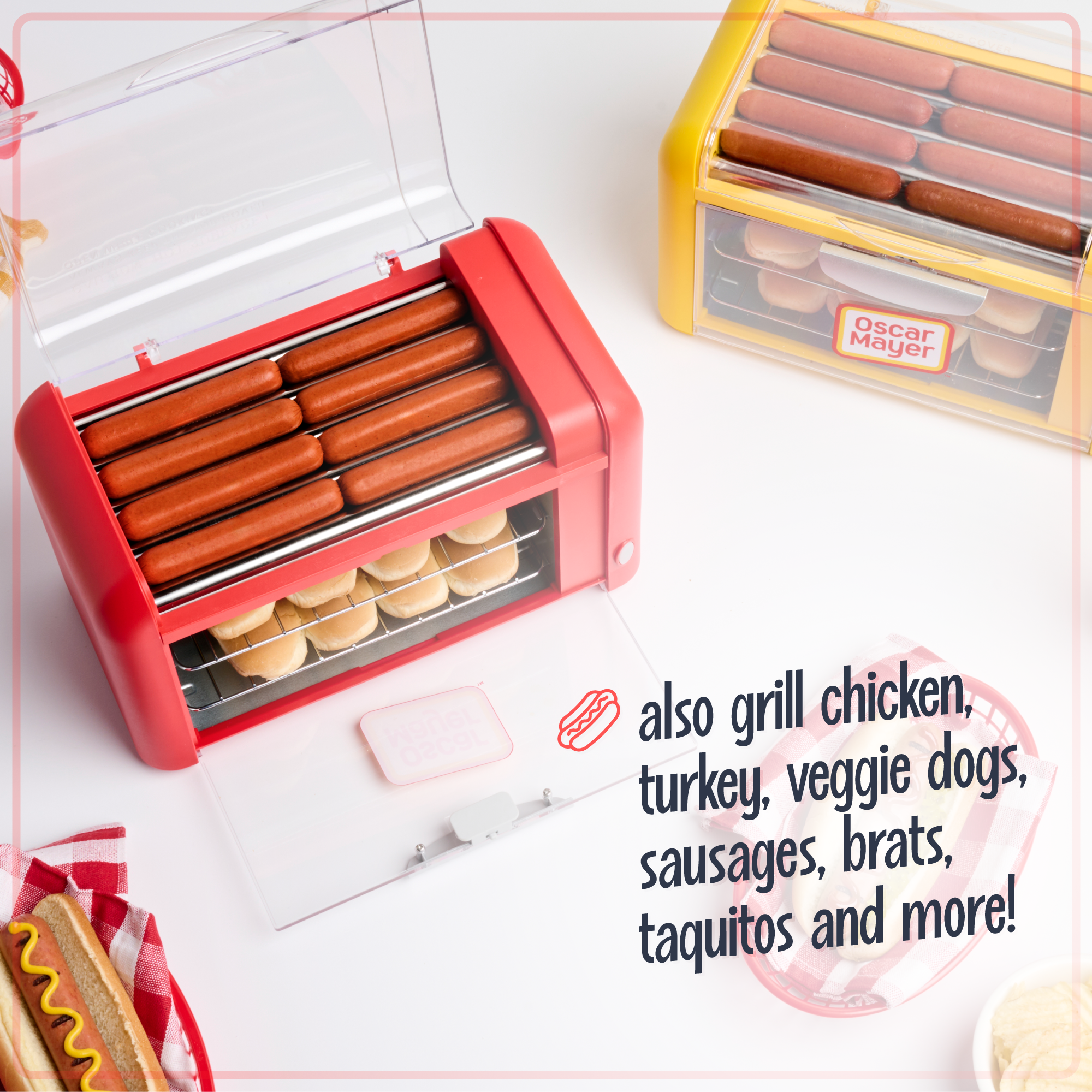 Oscar Mayer Mauer | also grill chicken, turkey, veggie dogs, sausages, brats, taquitos and more!