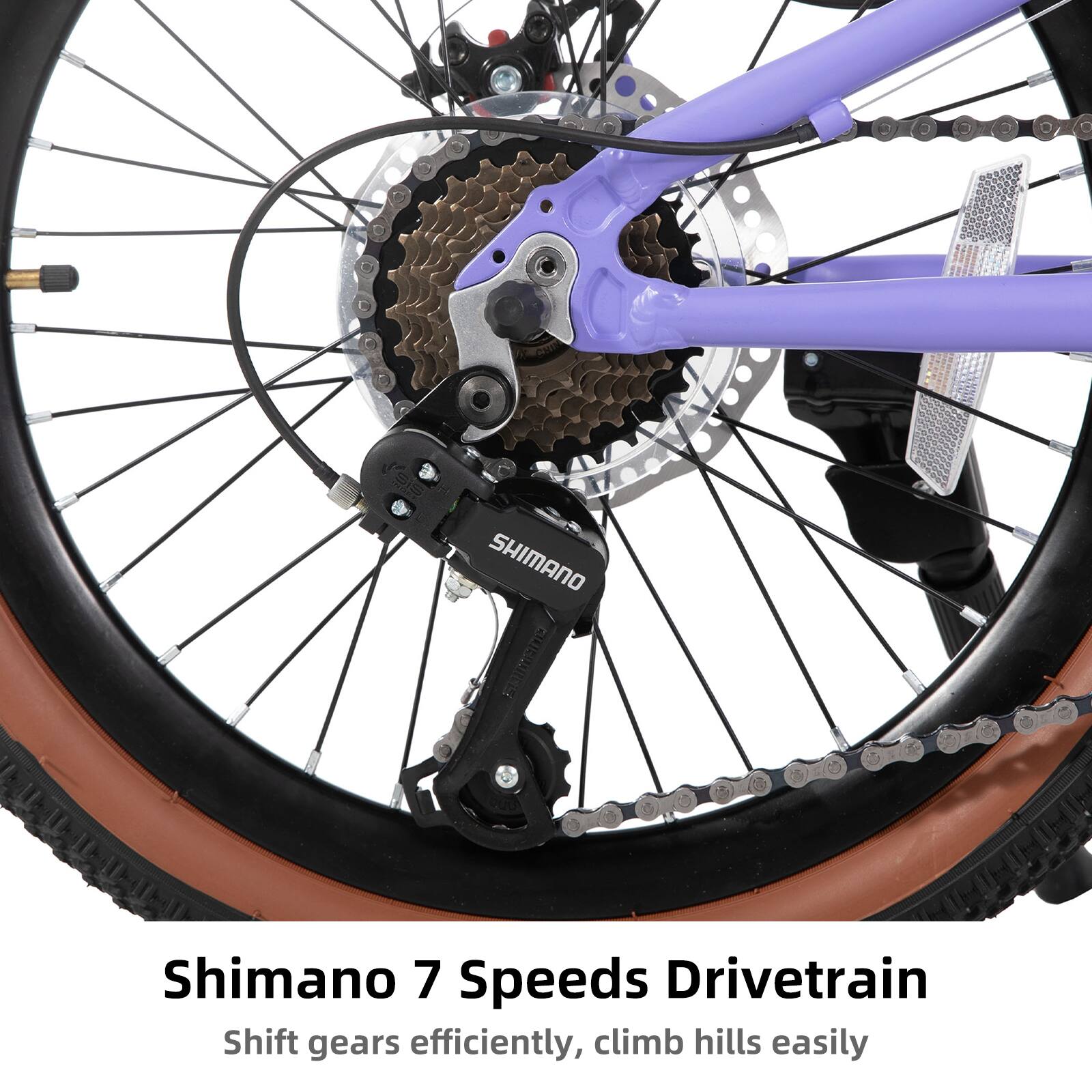 Shimano 7 Speeds Drivetrain  
Shift gears efficiently, climb hills easily