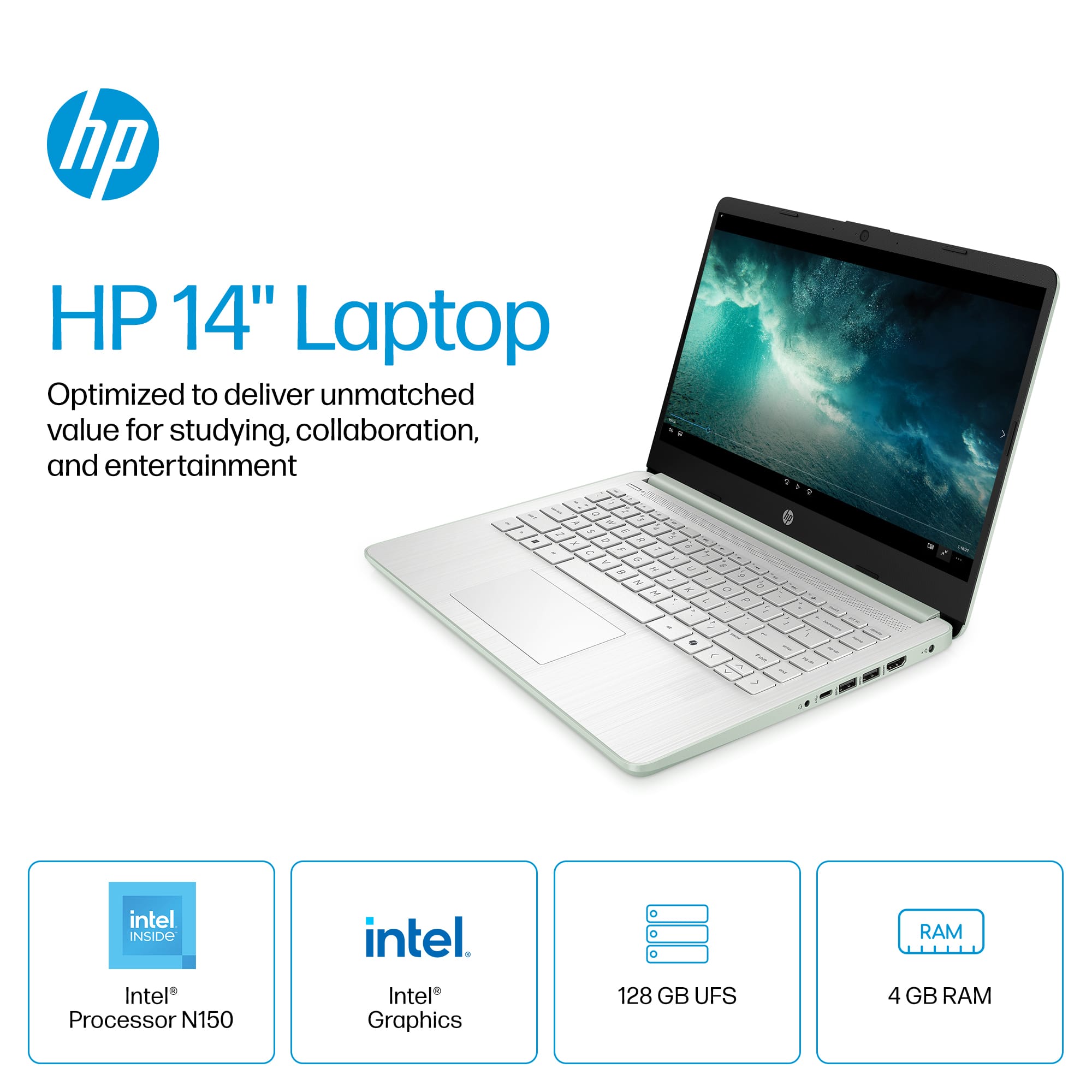 The text on the image is grouped and corrected as follows:
"HP 14" Laptop: Optimized to deliver unmatched value for studying, collaboration, and entertainment.
* Intel Processor N150
* Intel Graphics
* 128 GB UFS RAM
* 4 GB RAM