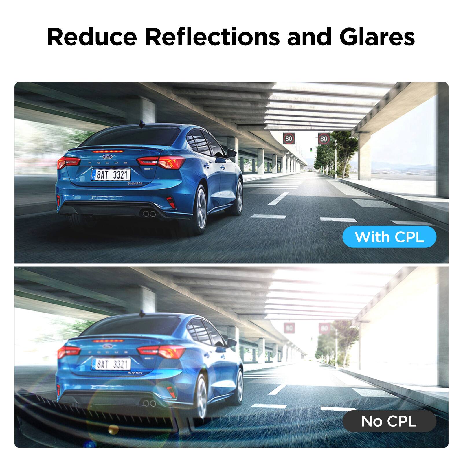 Reduce Reflections and Glares

With CPL

No CPL