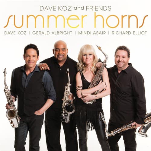 Dave Koz - Summer Horns  - COMPACT DISCS