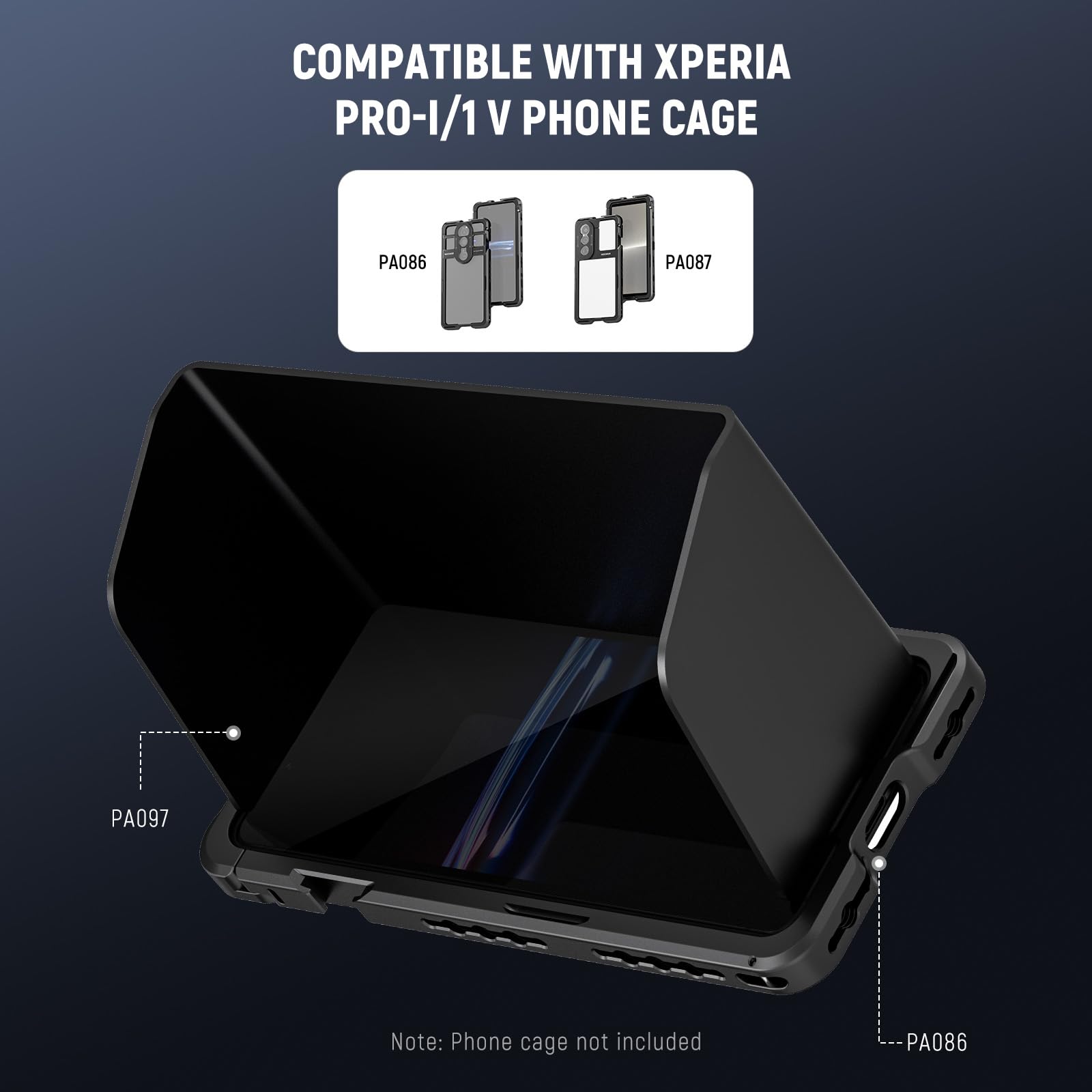 COMPATIBLE WITH XPERIA PRO-I/1 V PHONE CAGE  
PA086 PA087 PA097  
Note: Phone cage not included
