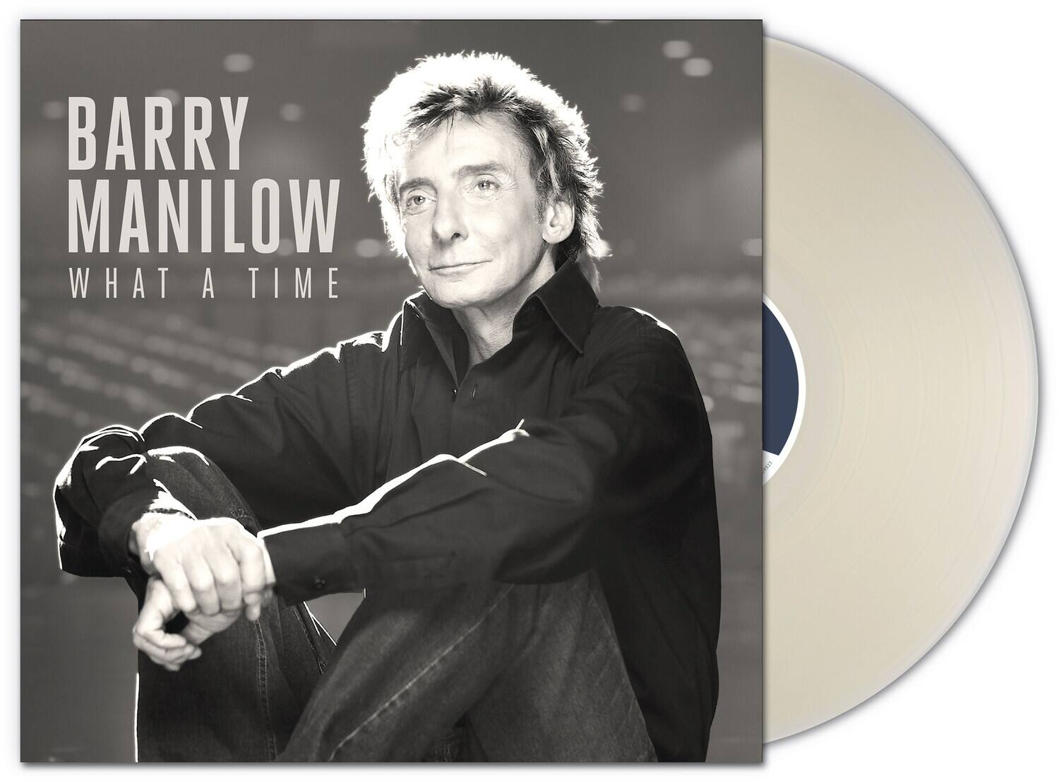 BARRY MANILOW  
WHAT A TIME