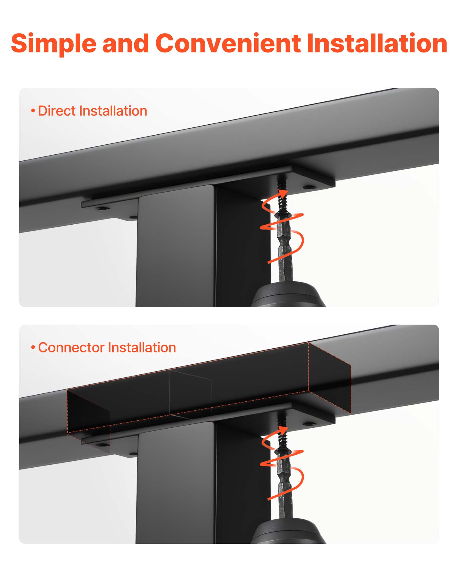 Simple and Convenient Installation

- Direct Installation

- Connector Installation