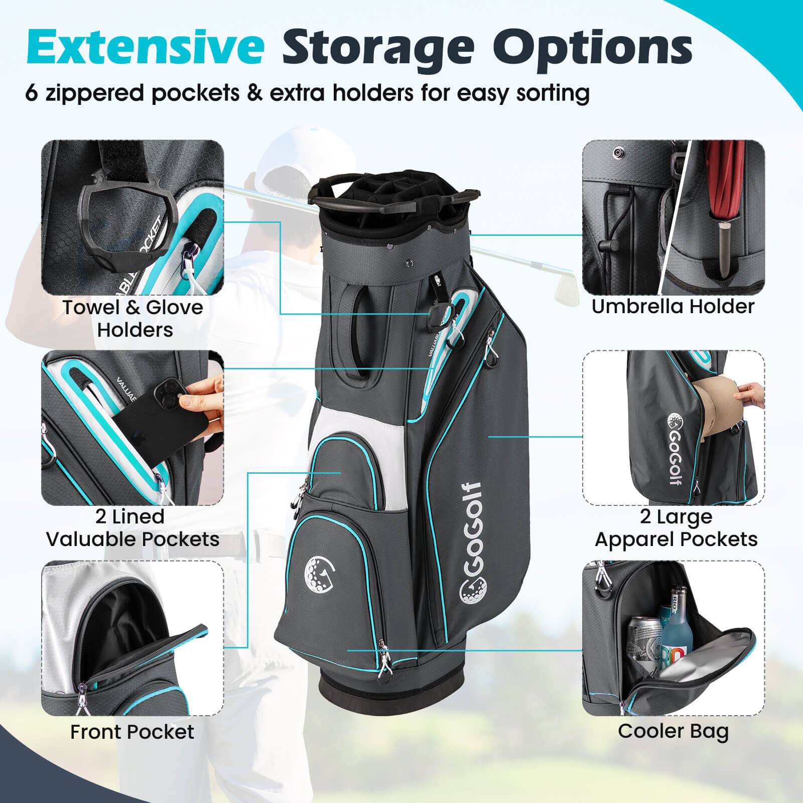 Extensive Storage Options  
6 zippered pockets & extra holders for easy sorting  

- Towel & Glove Holders  
- Umbrella Holder  
- 2 Lined Valuable Pockets  
- Front Pocket  
- 2 Large Apparel Pockets  
- Cooler Bag
