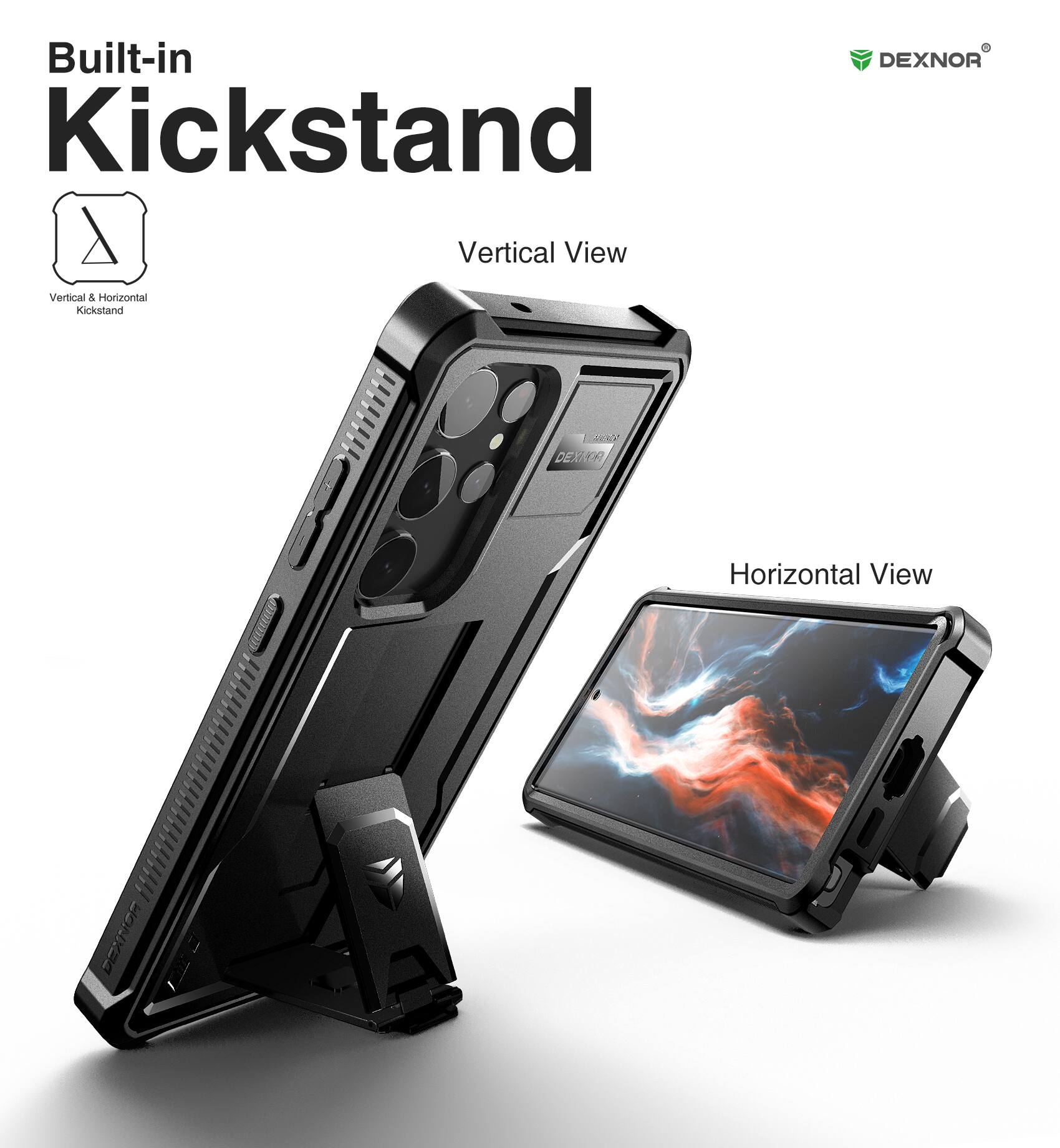 Built-in Kickstand, Vertical View, Horizontal View, DEXNOR