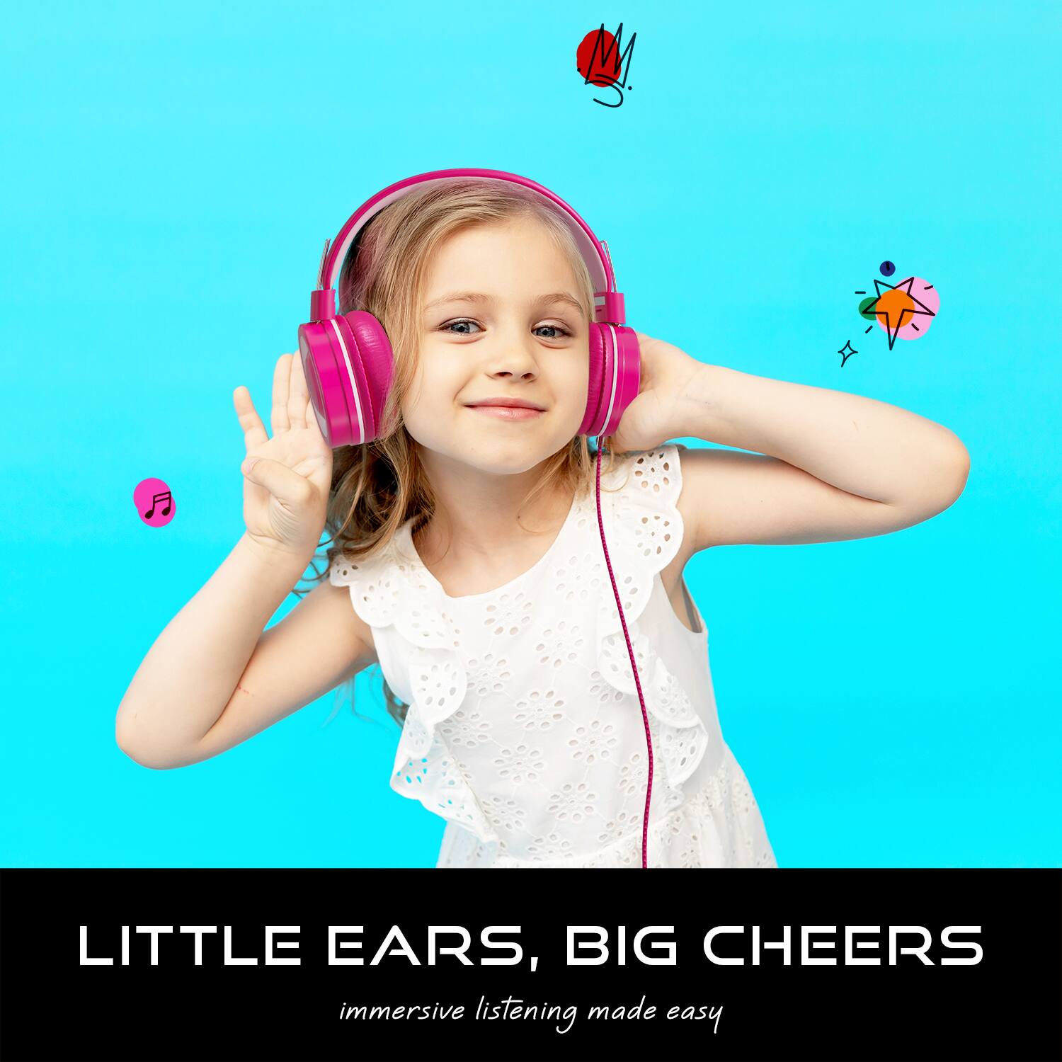LITTLE EARS, BIG CHEERS
immersive listening made easy