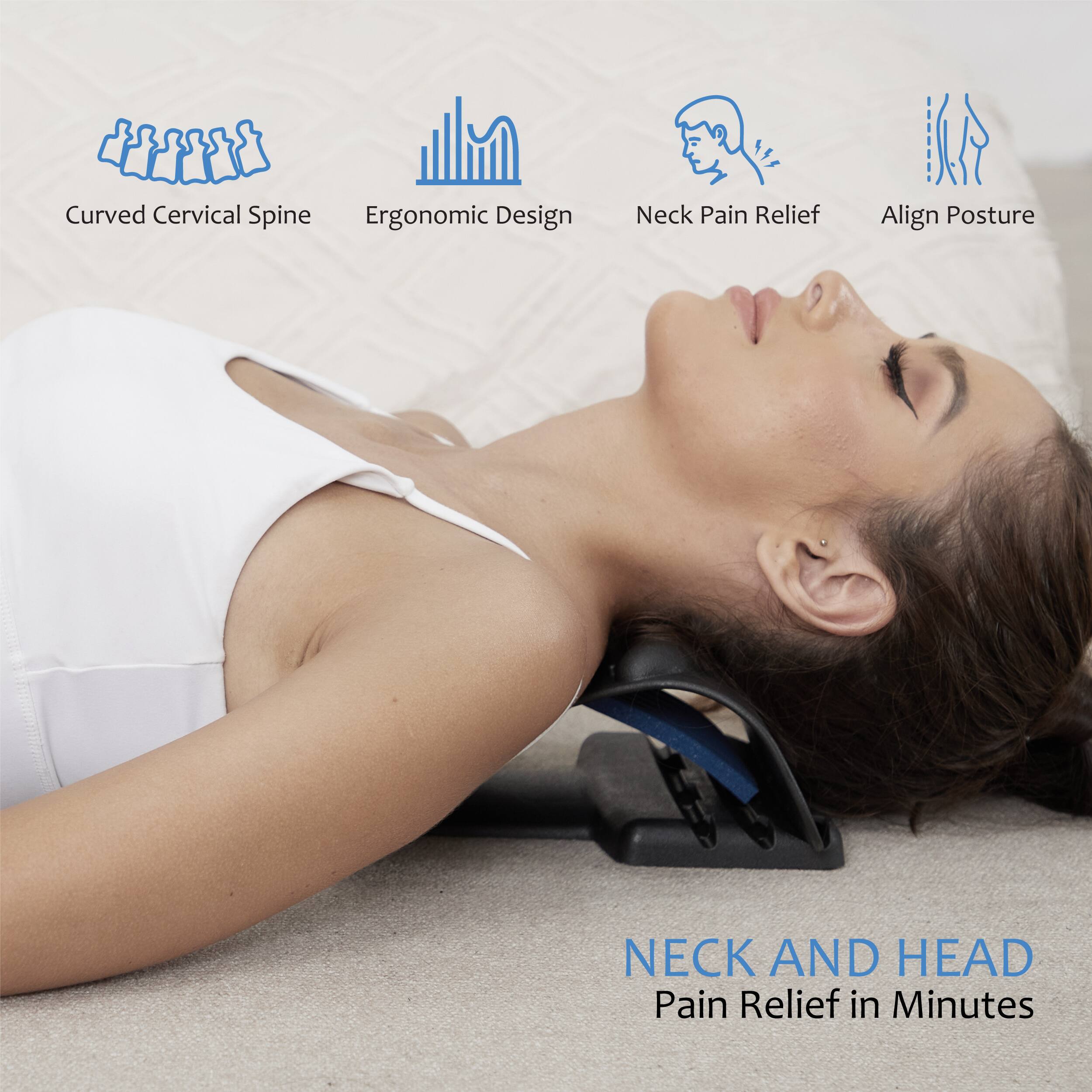 Curved Cervical Spine  
Ergonomic Design  
Neck Pain Relief  
Align Posture  

NECK AND HEAD  
Pain Relief in Minutes