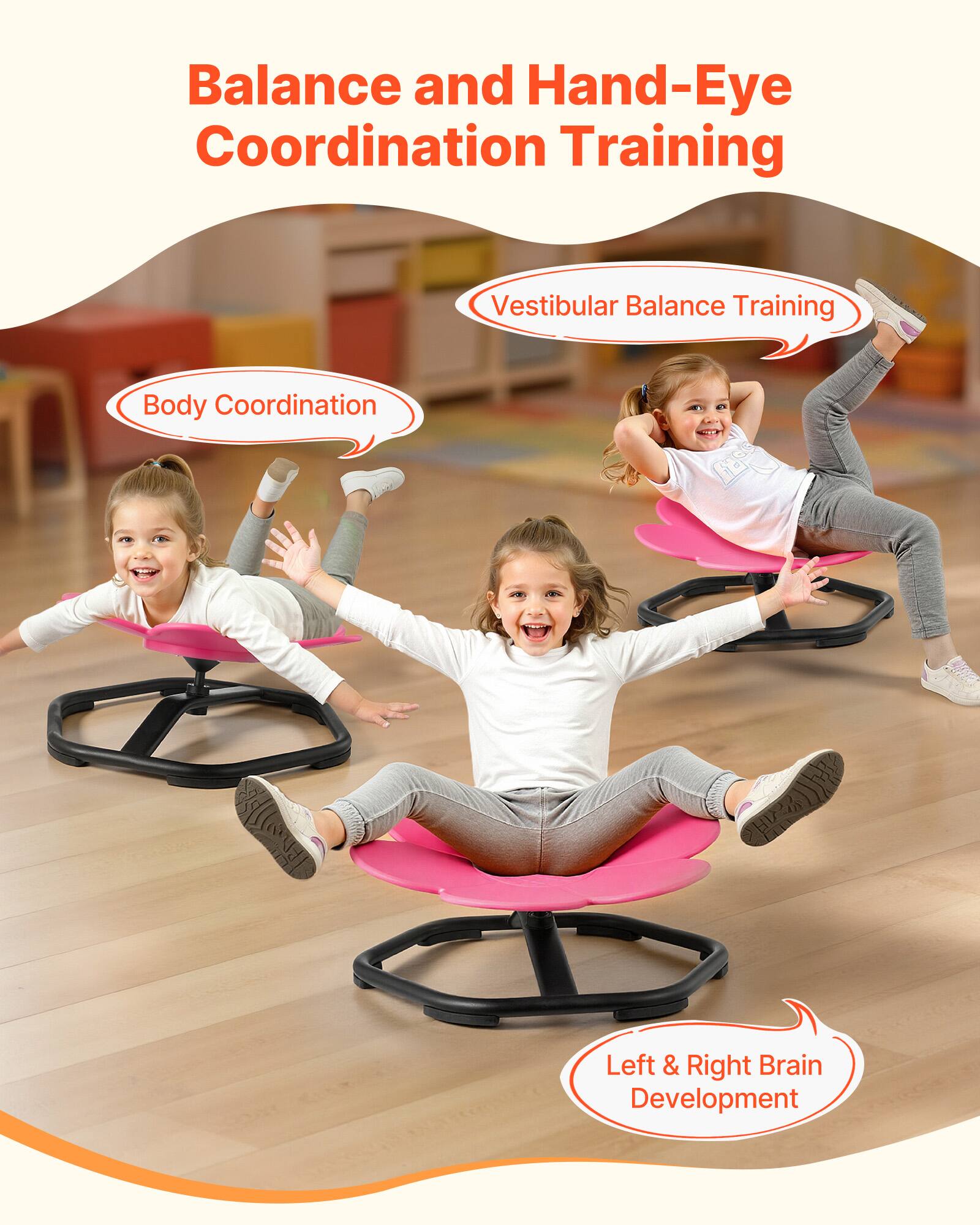 Balance and Hand-Eye Coordination Training

- Vestibular Balance Training
- Body Coordination
- Left & Right Brain Development