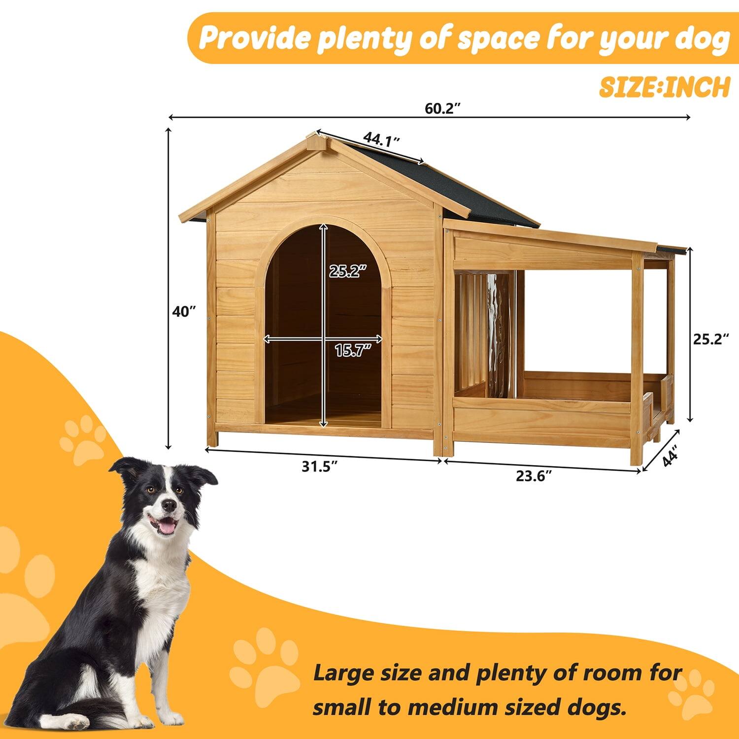 Provide plenty of space for your dog

SIZE: INCH

60.2" 44.1" 25.2" 40" 15.7" 25.2" 31.5" 23.6" 44"

Large size and plenty of room for small to medium sized dogs.