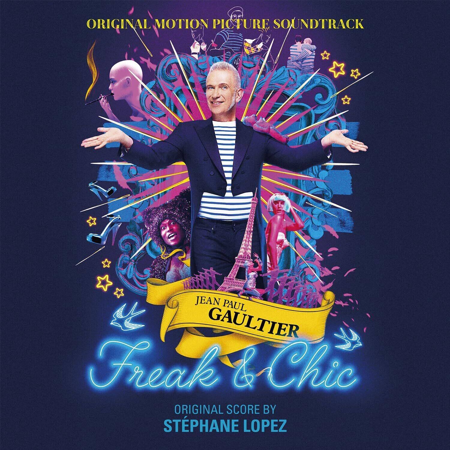 ORIGINAL MOTION PICTURE SOUNDTRACK

JEAN PAUL GAULTIER  
Freak & Chic

ORIGINAL SCORE BY  
STÉPHANE LOPEZ