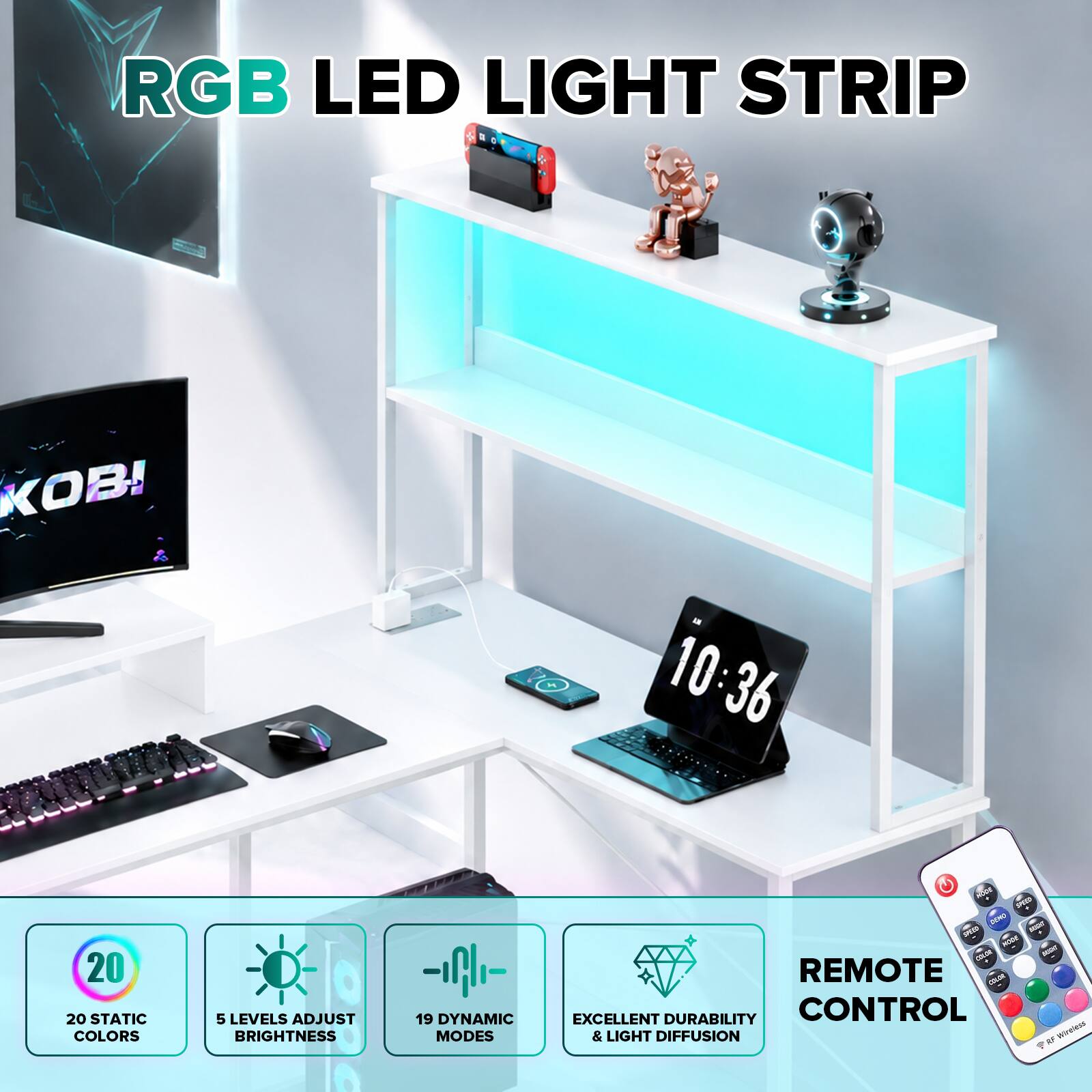RGB LED LIGHT STRIP

- 20 STATIC COLORS
- 5 LEVELS ADJUST BRIGHTNESS
- 19 DYNAMIC MODES
- REMOTE CONTROL
- EXCELLENT DURABILITY & LIGHT DIFFUSION
- RF