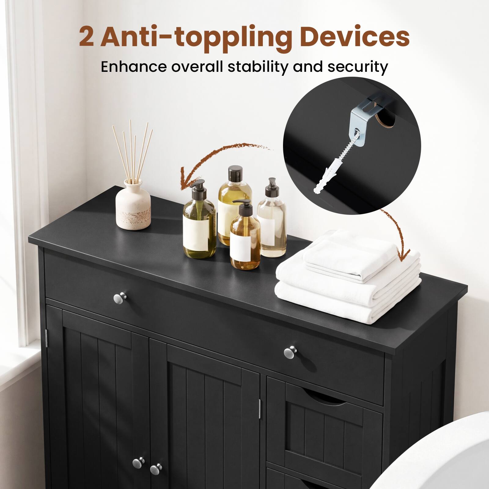 2 Anti-toppling Devices  
Enhance overall stability and security
