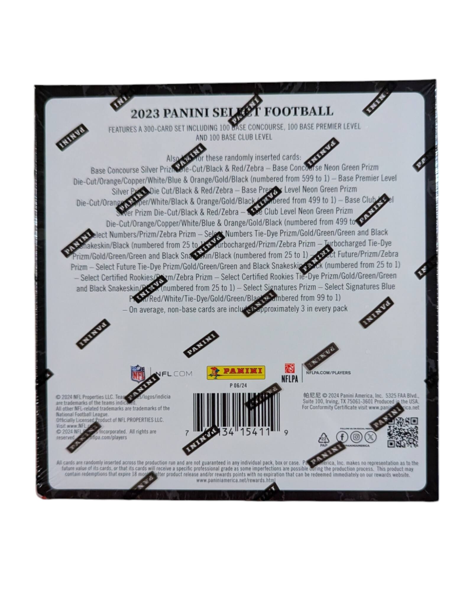 2023 PANINI SELECT FOOTBALL  
BASE CONCOURSE, 100 BASE PREMIER LEVEL  
CLUB LEVEL  

FEATURES A 300-CARD SET INCLUDING 100 BASE CONCOURSE, 100 BASE PREMIER LEVEL AND 100 BASE CLUB LEVEL  

Also randomly inserted cards:  
Base Concourse Silver Prizm Die-Cut/Black & Red/Zebra – Base Concourse Neon Green Prizm Die-Cut/Orange/Copper/White/Blue & Orange/Gold/Black (numbered from 599 to 1) – Base Premier Level Silver Prizm Die-Cut/Black & Red/Zebra – Base Premier Level Neon Green Prizm Die-Cut/Orange/Copper/White/Blue & Orange/Gold/Black (numbered from 499 to 1) – Base Club Level Neon Green Prizm Die-Cut/Orange/Copper/White/Blue & Orange/Gold/Black (numbered from 499 to 1)  
Select Numbers/Prizm/Zebra Prizm – Select Certified Rookies Tie-Dye Prizm/Gold/Green/Green and Black Snakeskin/Black