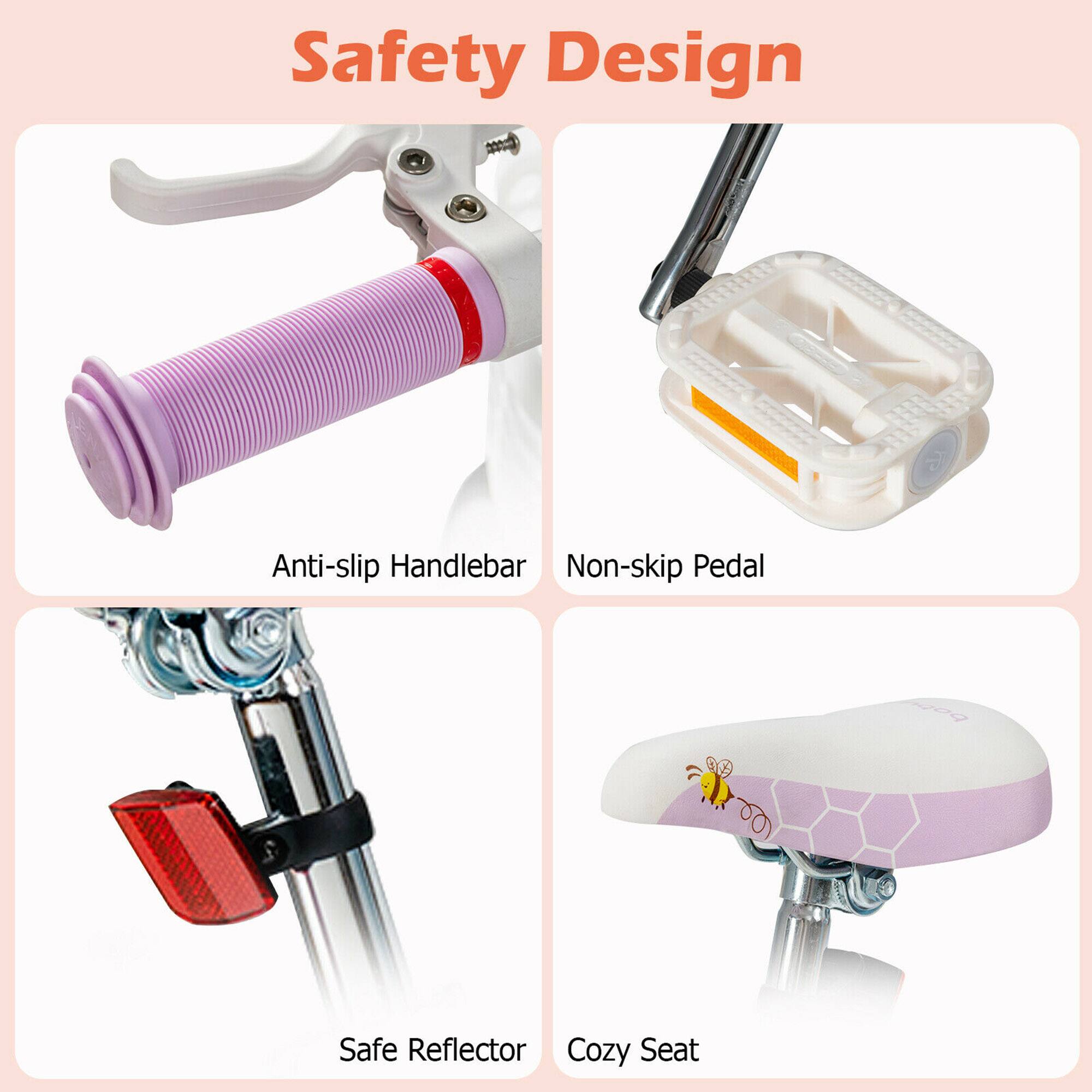 Safety Design

- Anti-slip Handlebar
- Non-skip Pedal
- Safe Reflector
- Cozy Seat