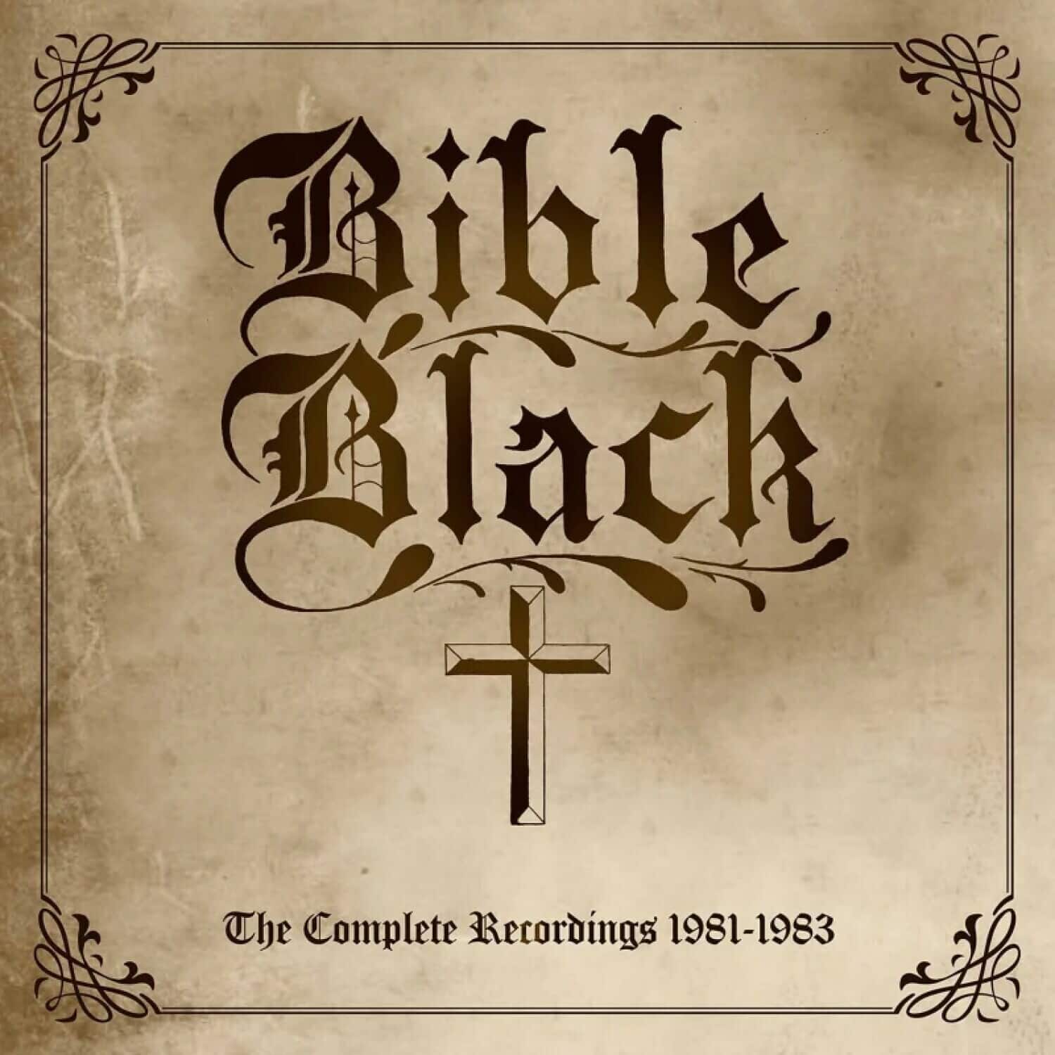 Bible Black  
The Complete Recordings 1981-1983