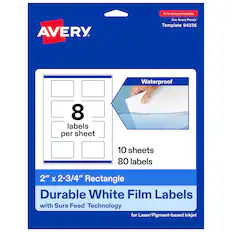 Go to avery.com/templates
Use Avery Presta™ Template 94236
Waterproof
8 labels per sheet
10 sheets
80 labels
2" x 2-3/4" Rectangle
Durable White Film Labels with Sure Feed™ Technology for Laser/Pigment-based Inkjet