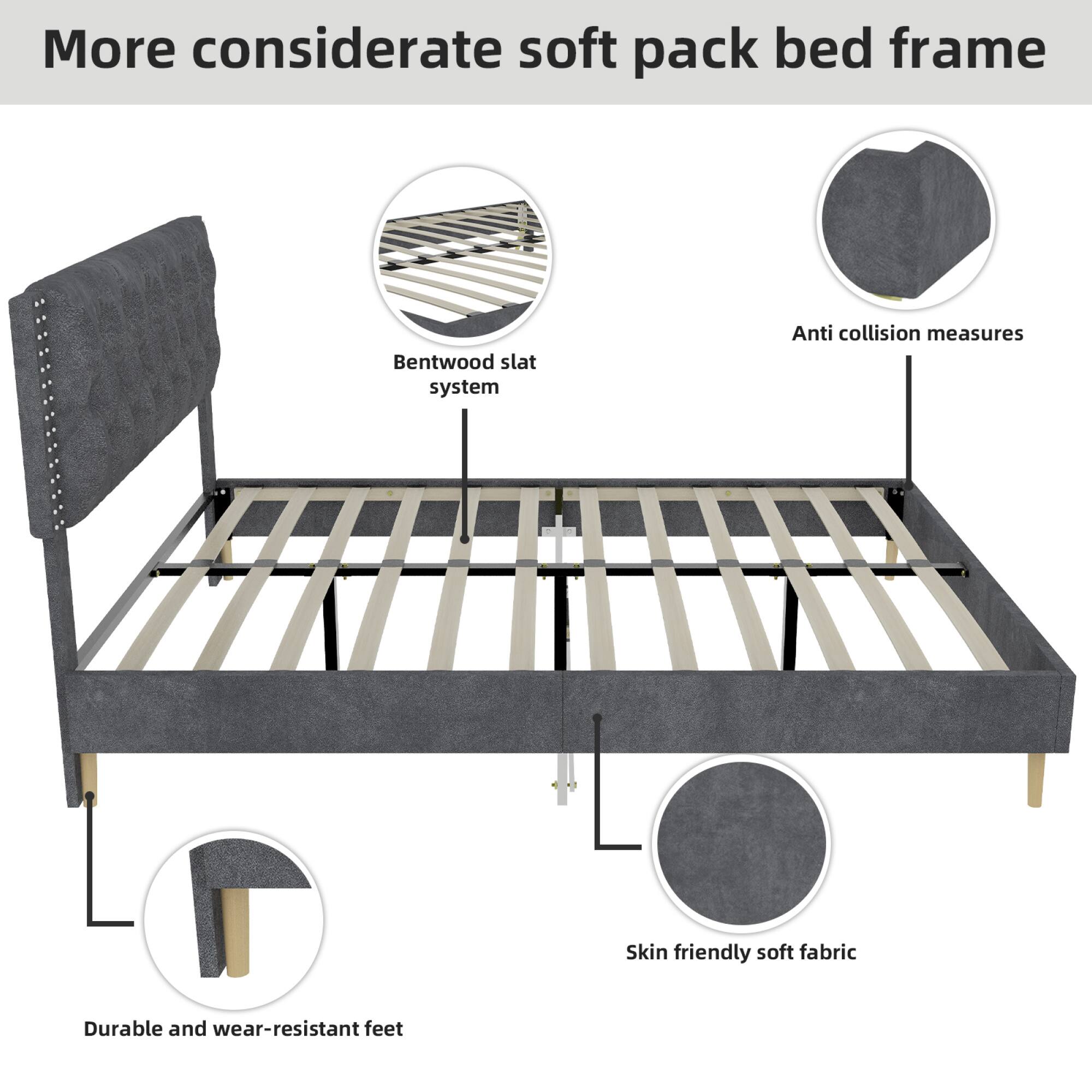 More considerate soft pack bed frame  
Bentwood slat system  
Anti collision measures  
Skin friendly soft fabric  
Durable and wear-resistant feet