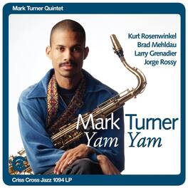 Mark Turner Quintet - Yam Yam - VINYL LP