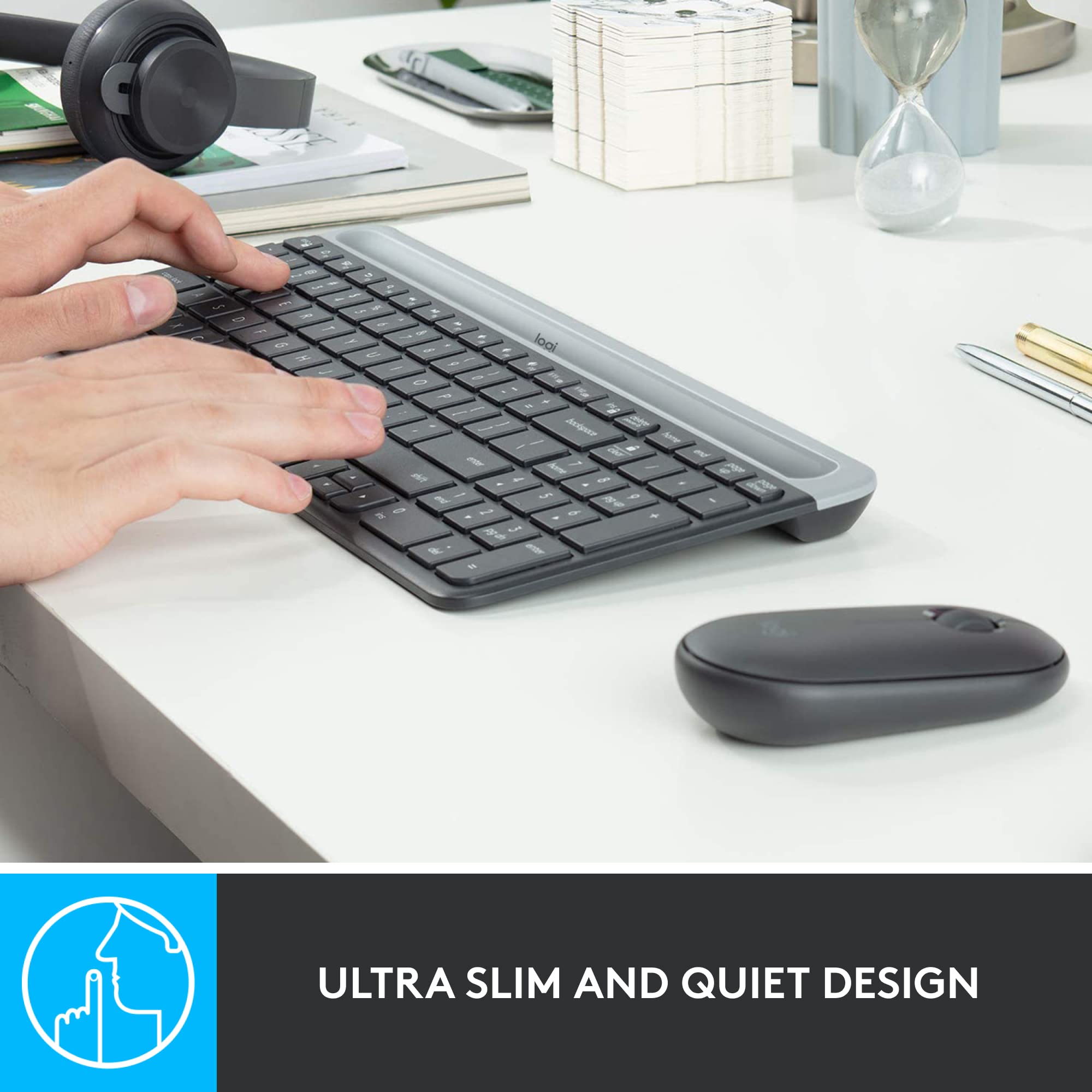 ULTRA SLIM AND QUIET DESIGN