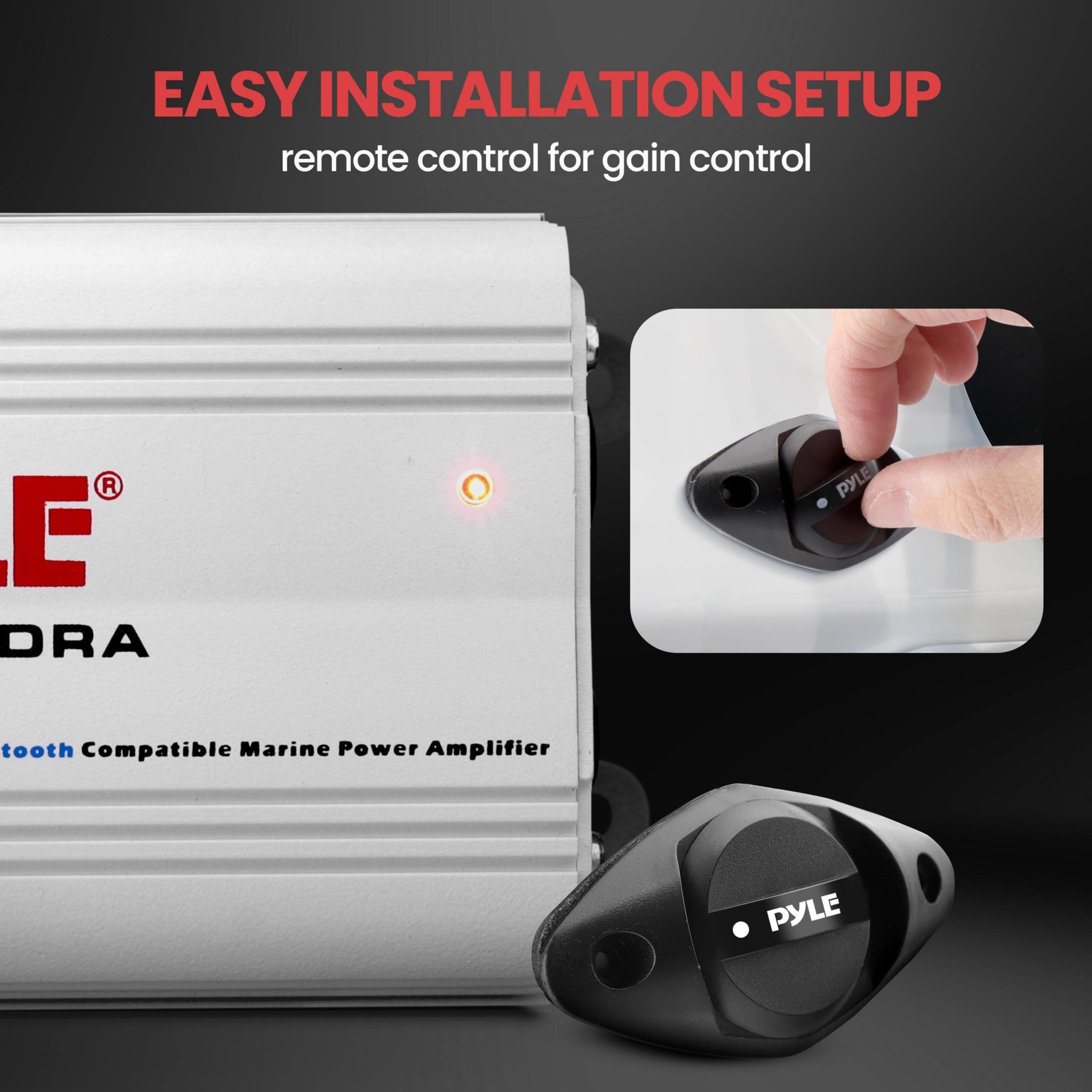 EASY INSTALLATION SETUP  
remote control for gain control  

PYLE  
DRA  

Bluetooth Compatible Marine Power Amplifier