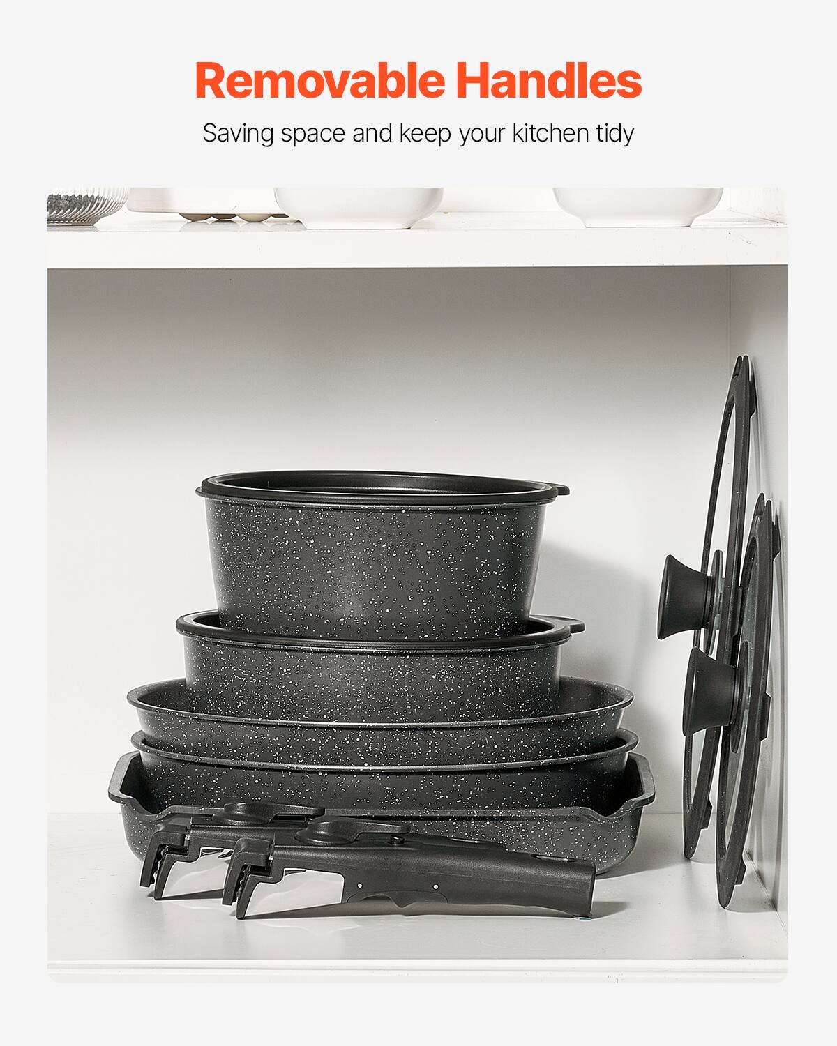 Removable Handles
Saving space and keep your kitchen tidy