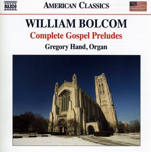 Gregory Hand - Complete Gospel Preludes for Organ  - COMPACT DISCS