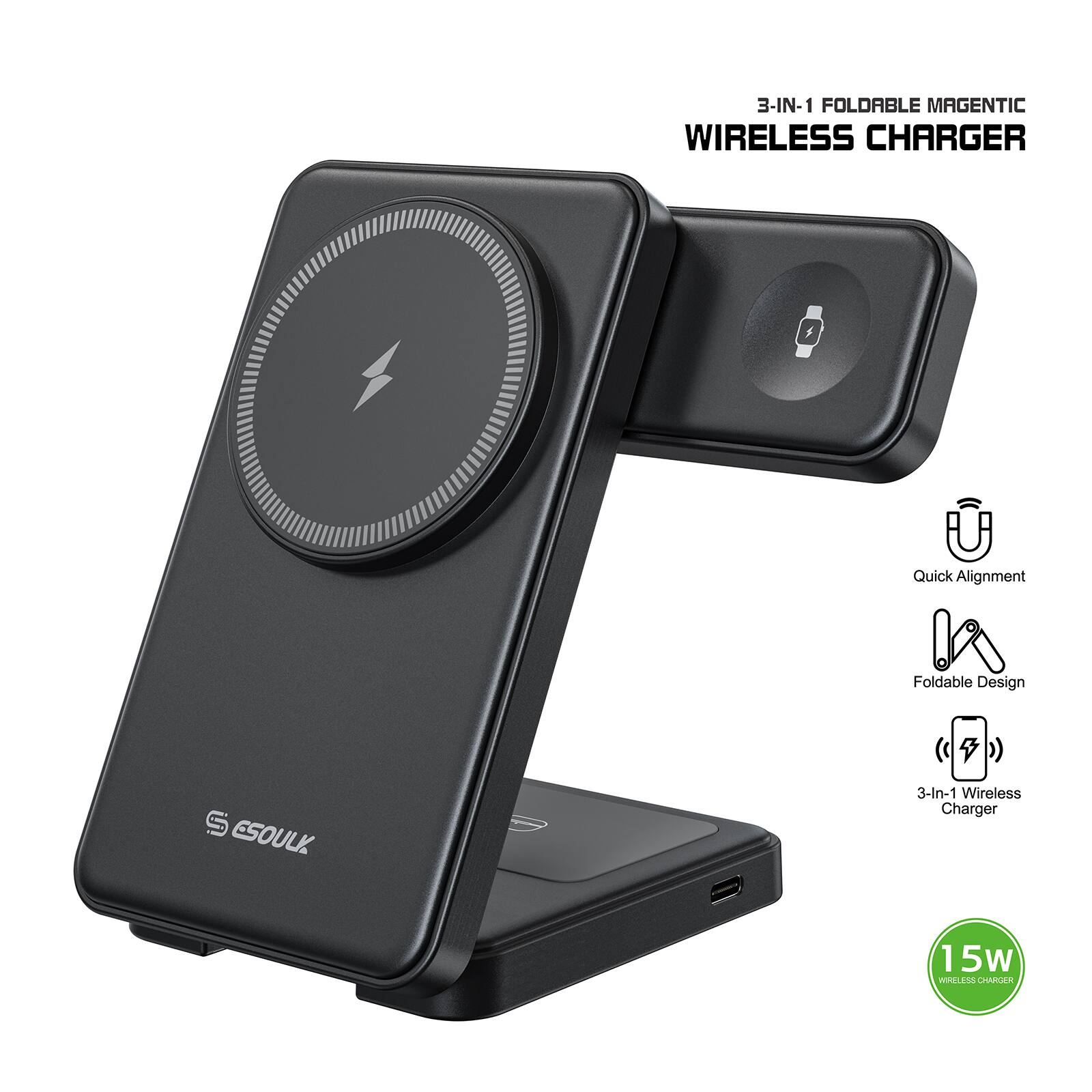 3-IN-1 FOLDABLE MAGNETIC WIRELESS CHARGER

Quick Alignment
Foldable Design
3-In-1 Wireless Charger

15W WIRELESS CHARGER

ESOULK