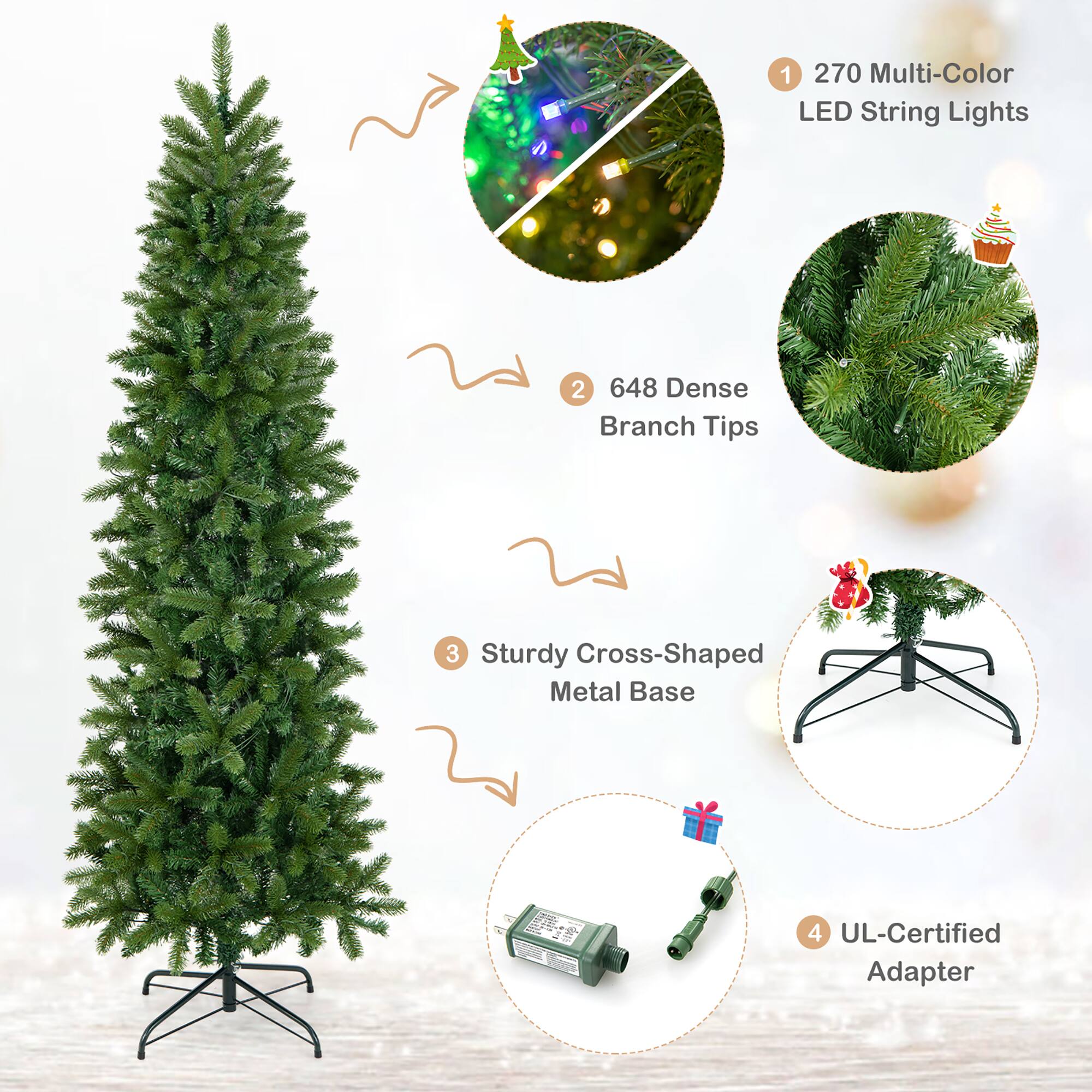 1. 270 Multi-Color LED String Lights
2. 648 Dense Branch Tips
3. Sturdy Cross-Shaped Metal Base
4. UL-Certified Adapter