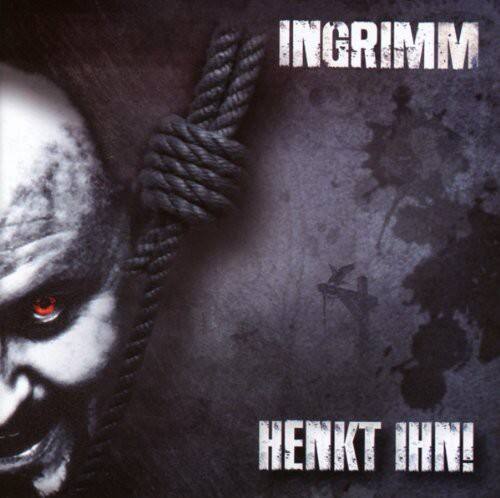 Ingrimm - Hang Ihn!   - COMPACT DISCS [CD]