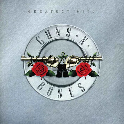 GREATEST HITS
GUNS N' ROSES
