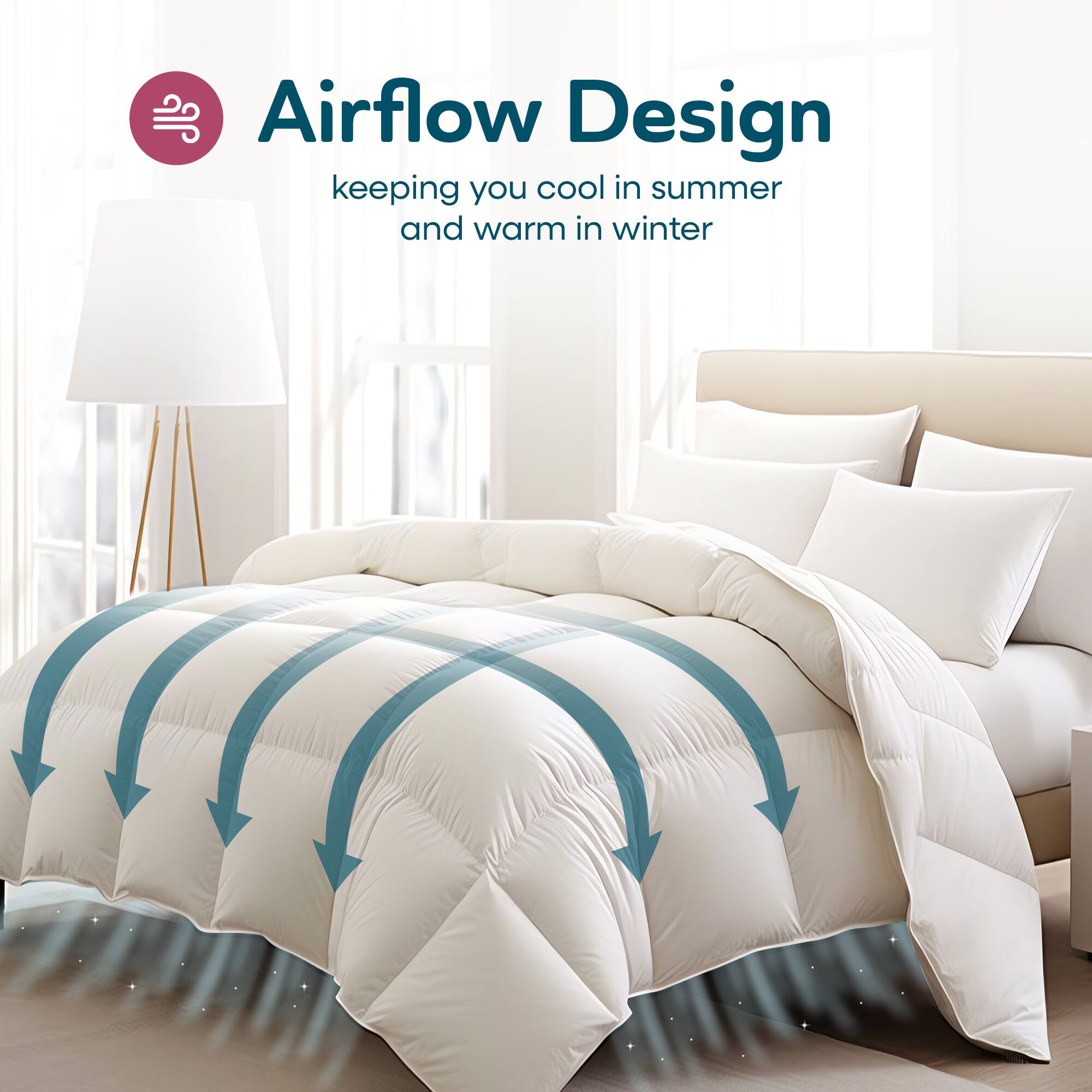 Airflow Design  
keeping you cool in summer and warm in winter
