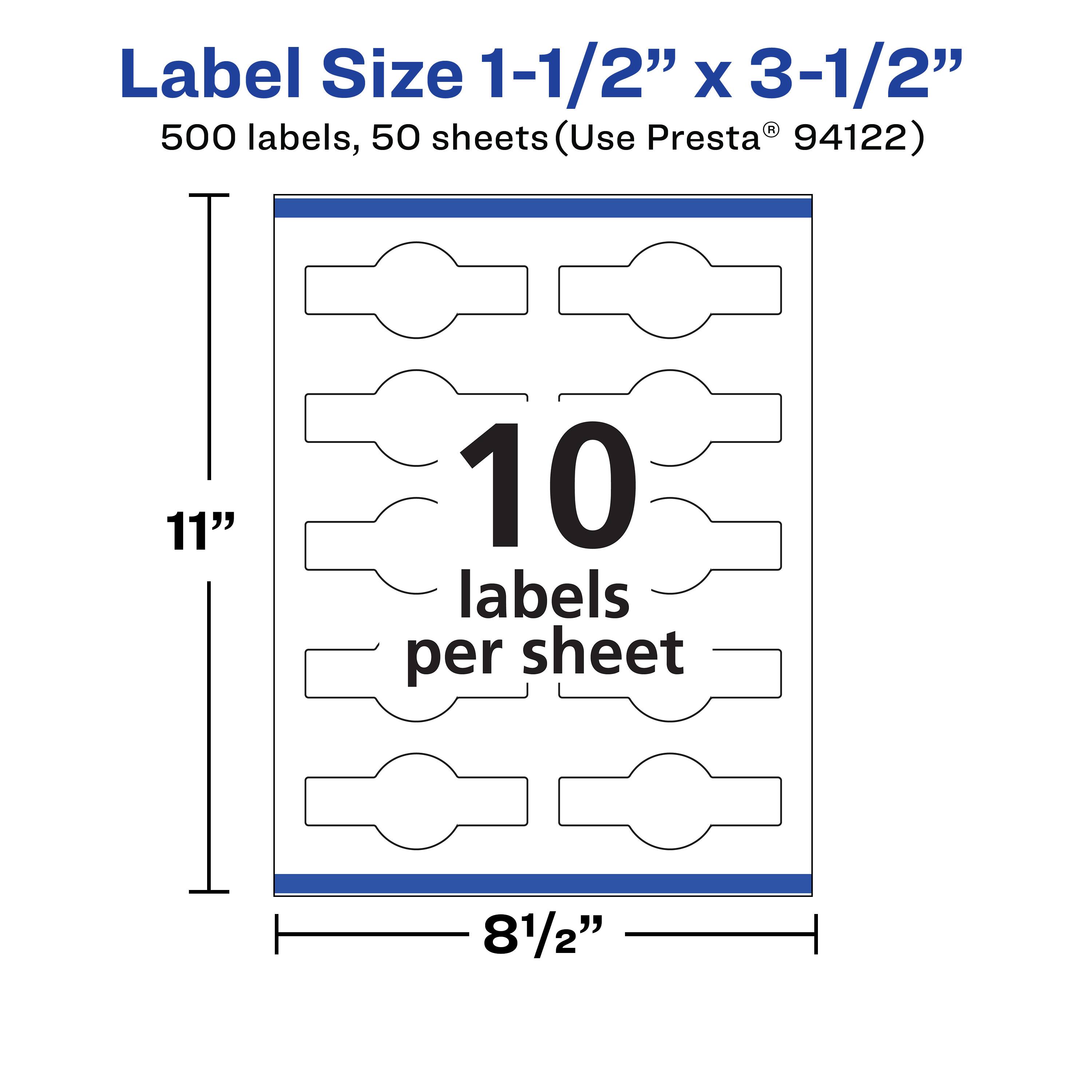Label Size 1-1/2" x 3-1/2"  
500 labels, 50 sheets (Use Presta® 94122)  
11"  
10 labels per sheet  
81/2"